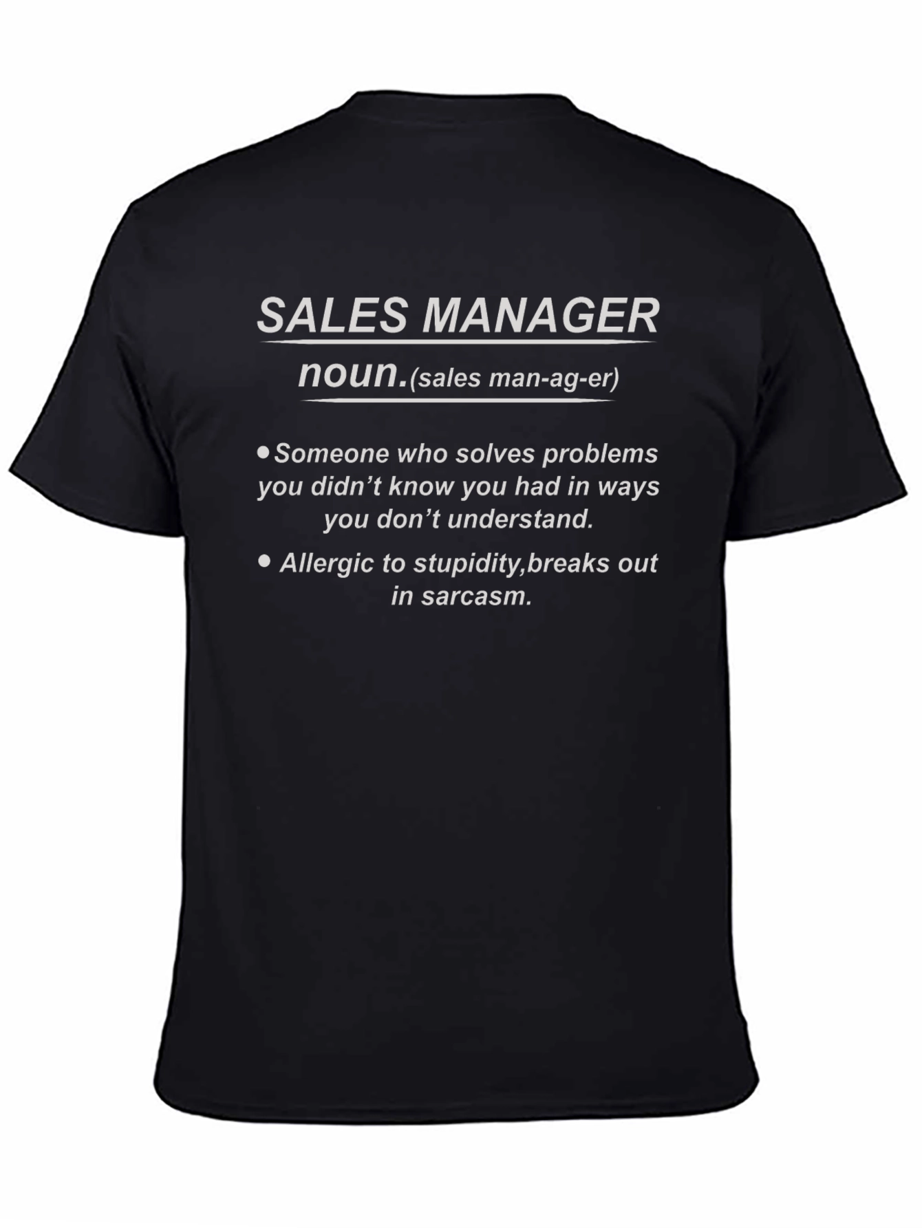 Sales Manager Definition T-Shirt Funny Sarcastic Gift
