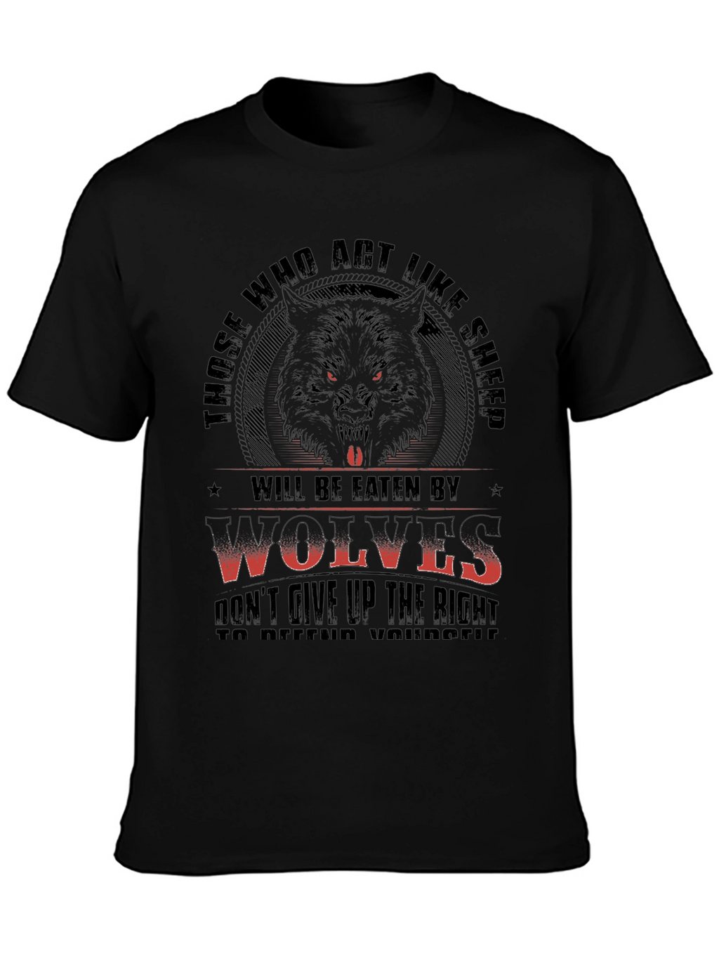 Wolf T-Shirt - Those Who Act Like Sheep