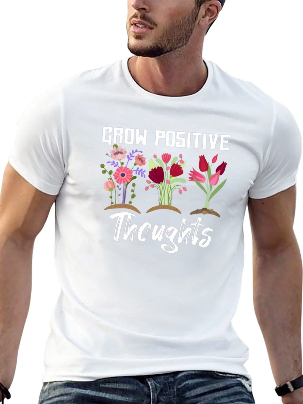 Grow Positive Thoughts Graphic T-Shirt