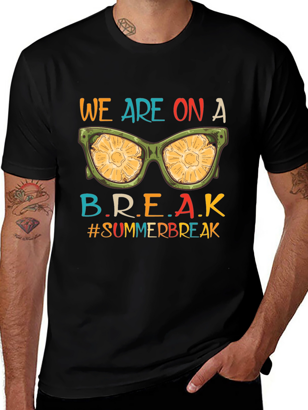 We Are On A Break Summer Vacation T-Shirt