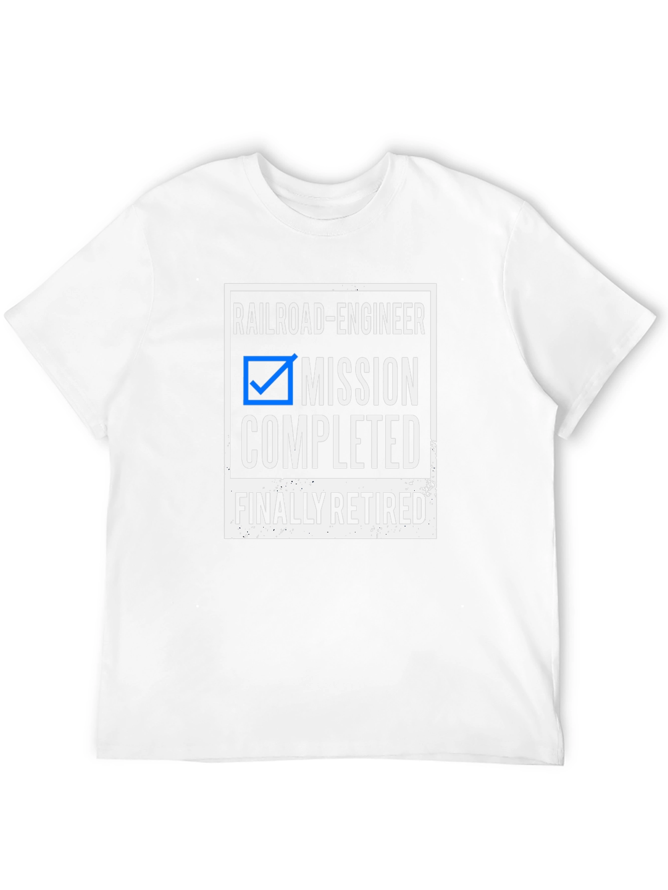 Railroad Engineer Mission Completed Retired T-Shirt
