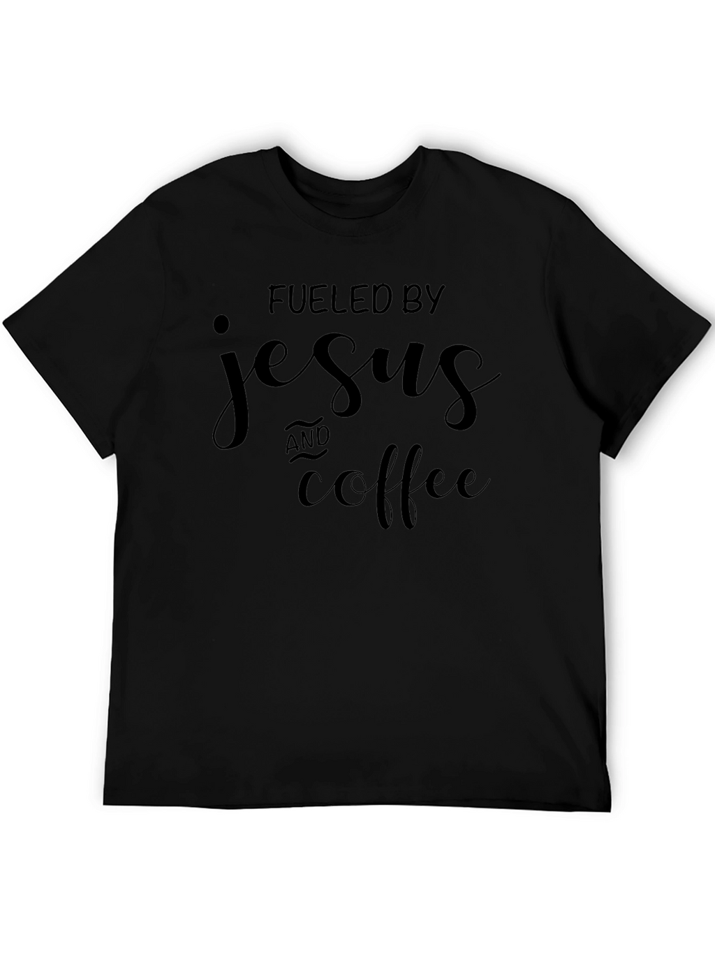 Fueled By Jesus & Coffee Black Graphic T-Shirt