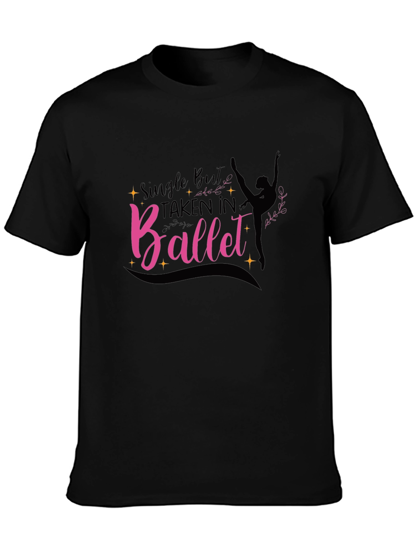 Ballet Lover T-Shirt - Single But Taken