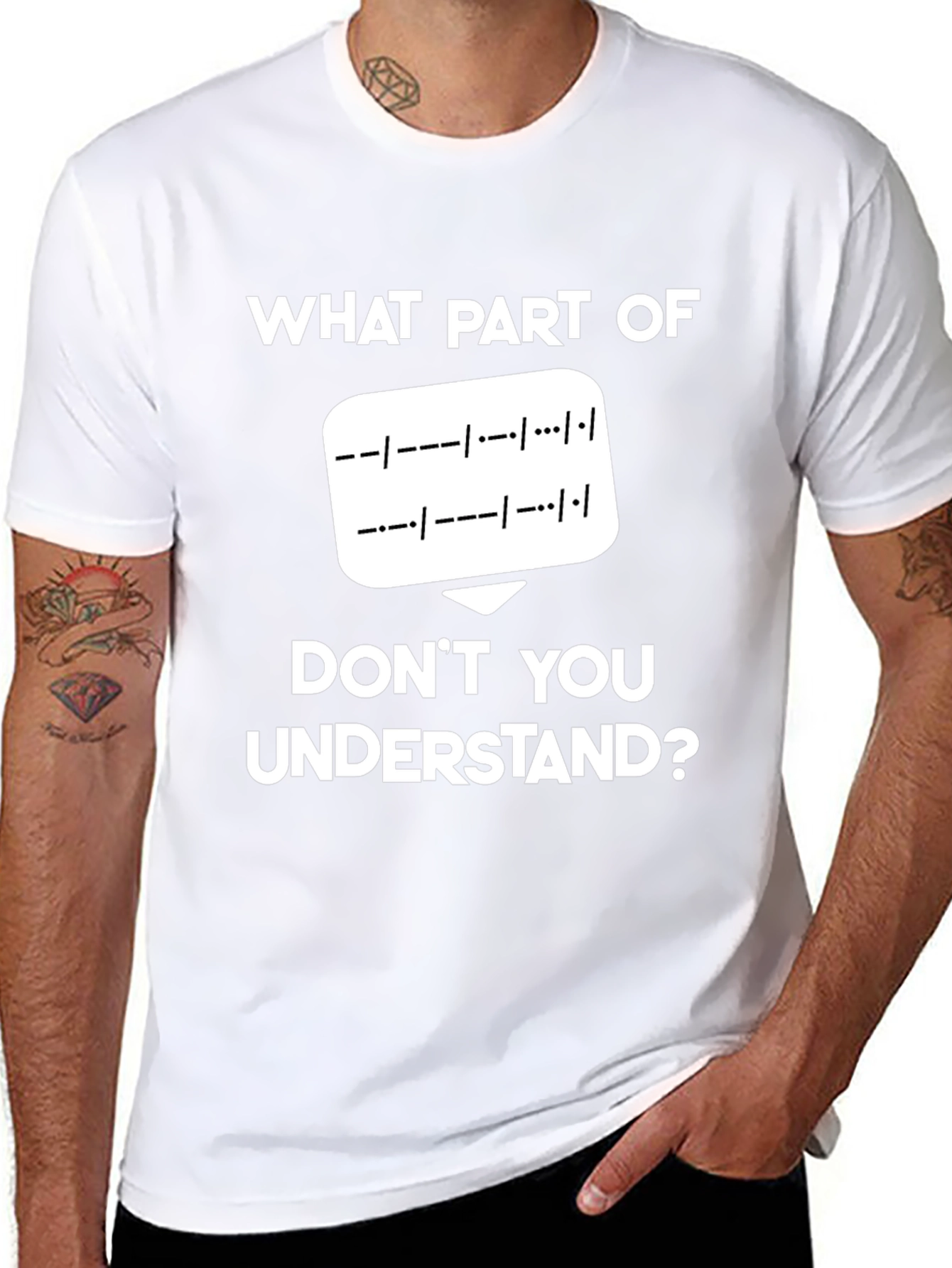 Morse Code T-Shirt: What Part Dont You Understand?