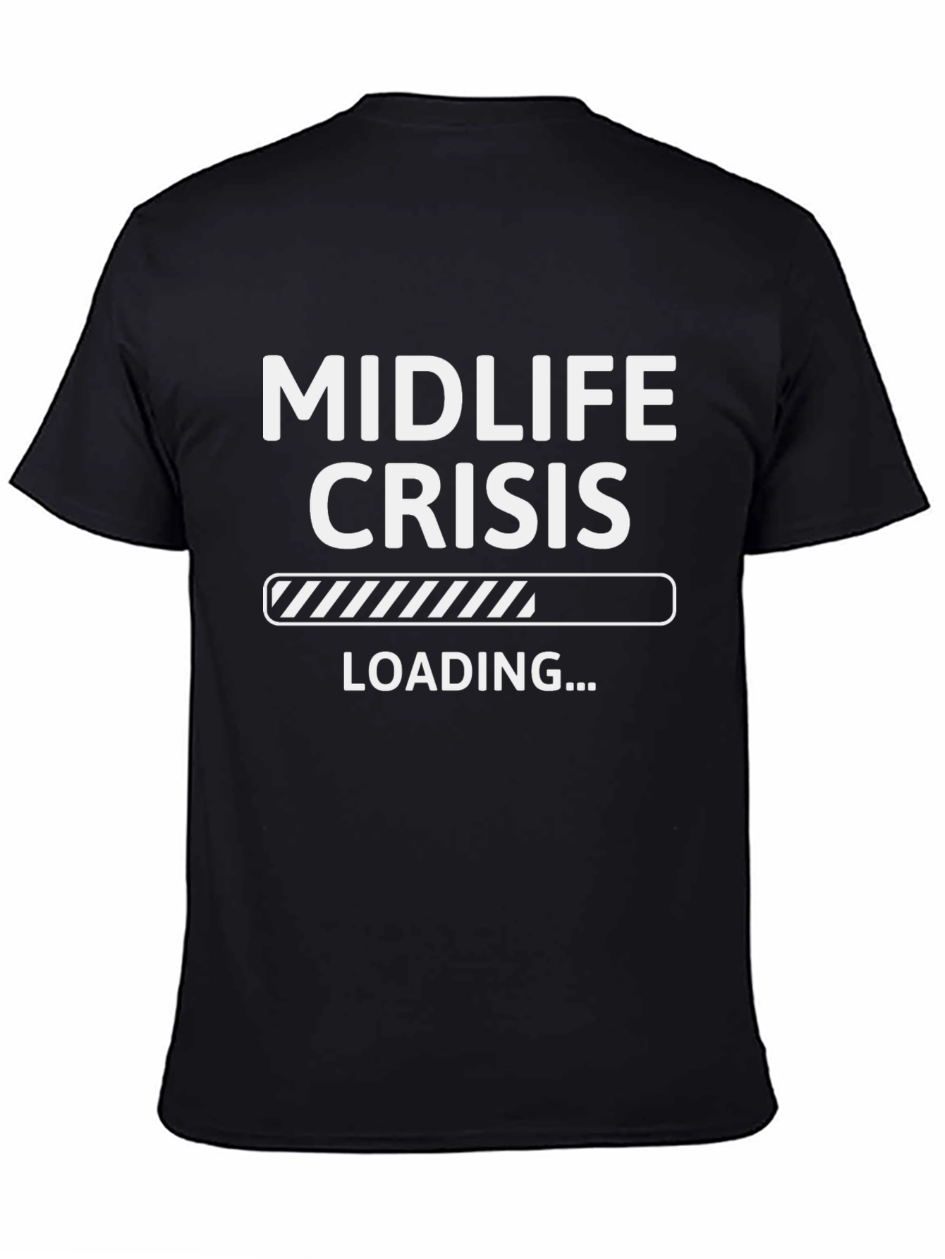 Midlife Crisis Loading Funny T-Shirt