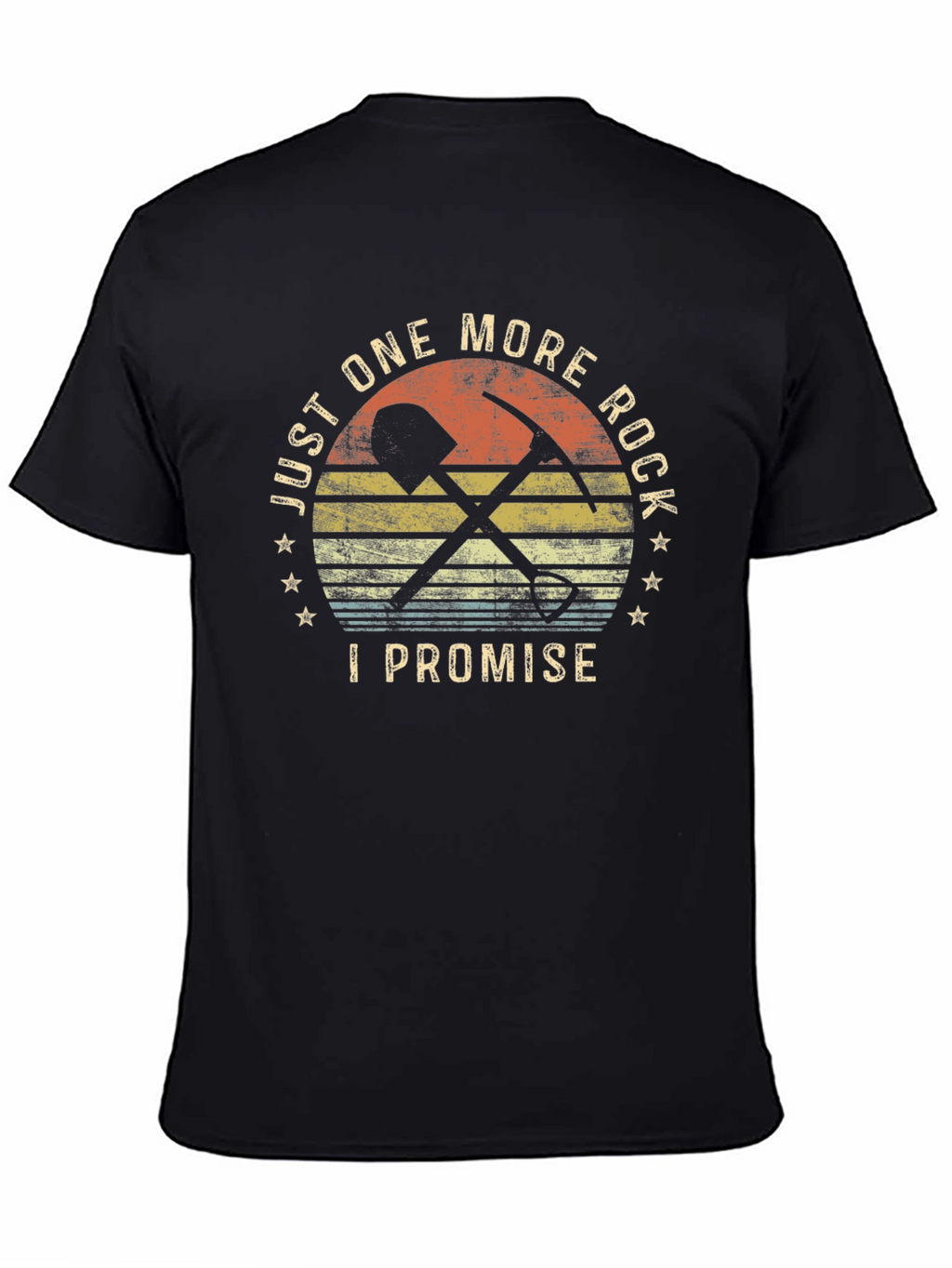 Just One More Rock T-Shirt Geology Prospecting
