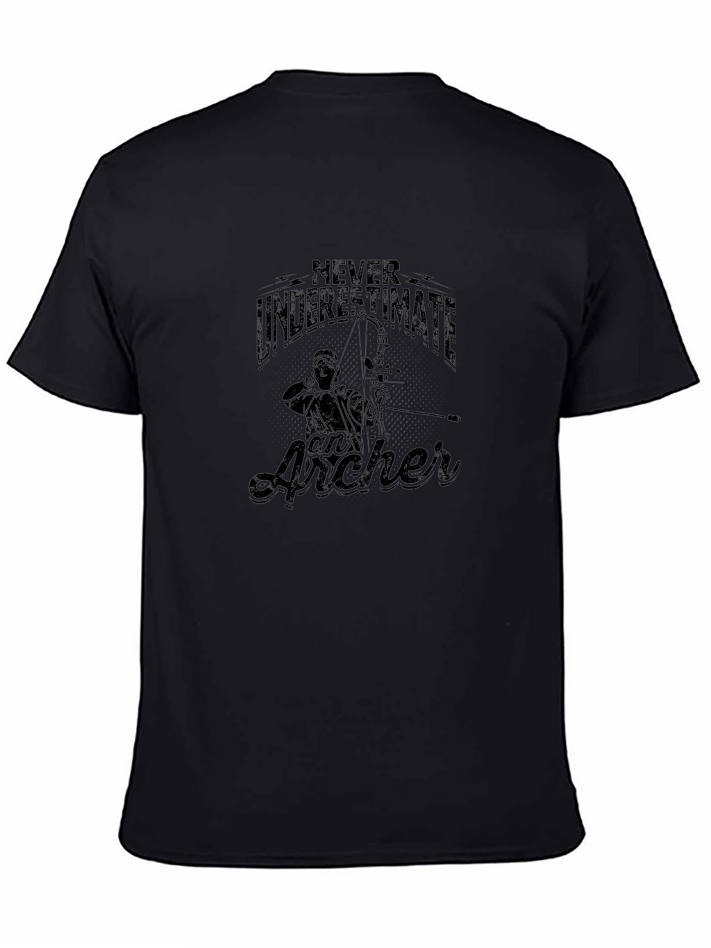 Archer T-Shirt - Never Underestimate