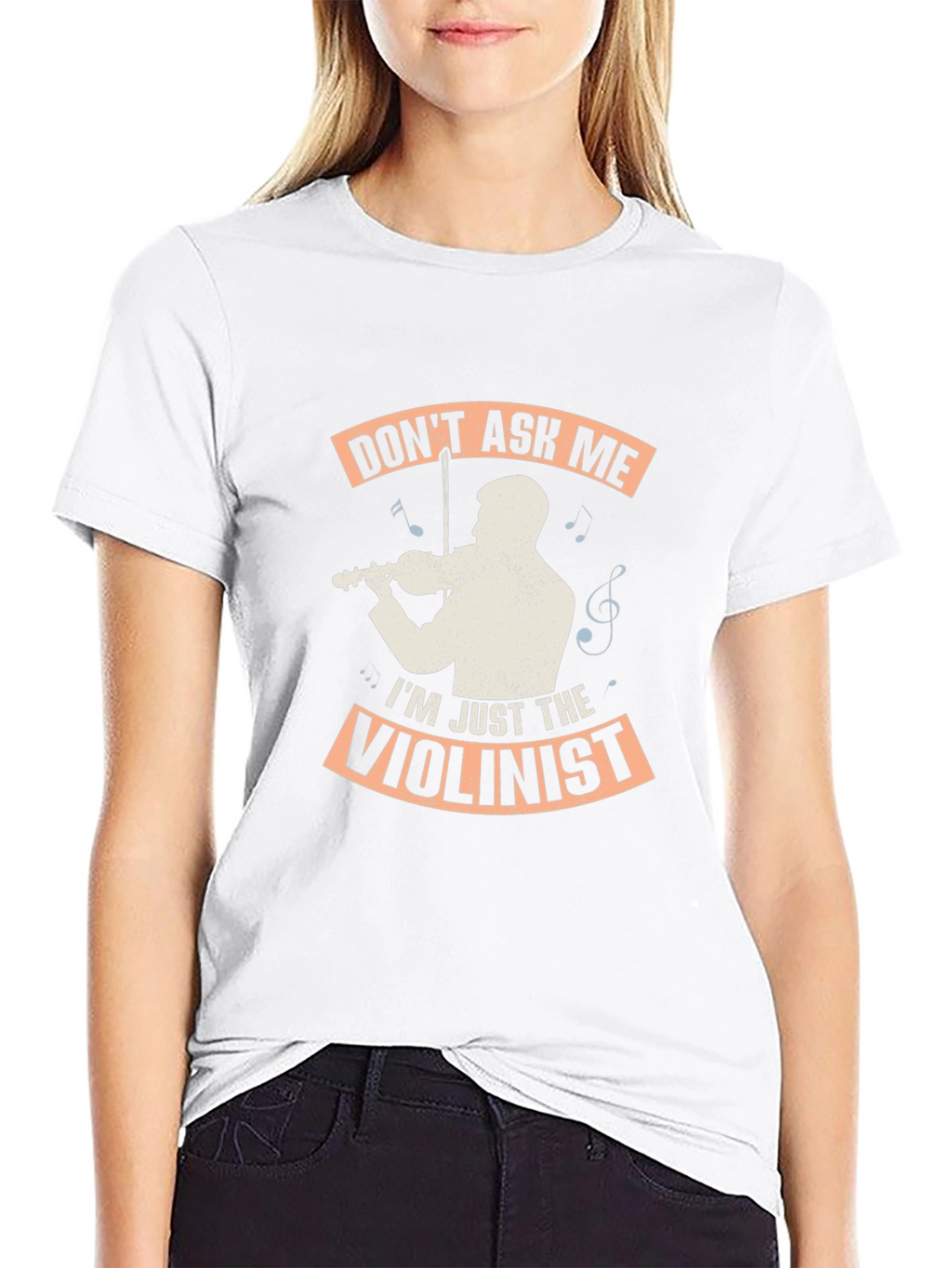Dont Ask Me Im Just The Violinist Graphic T-Shirt