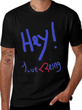 Hey! Love Being T-Shirt - Black Graphic Tee