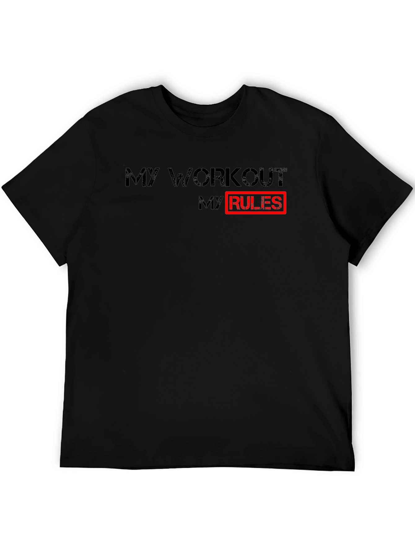 My Workout My Rules - Black Graphic Tee