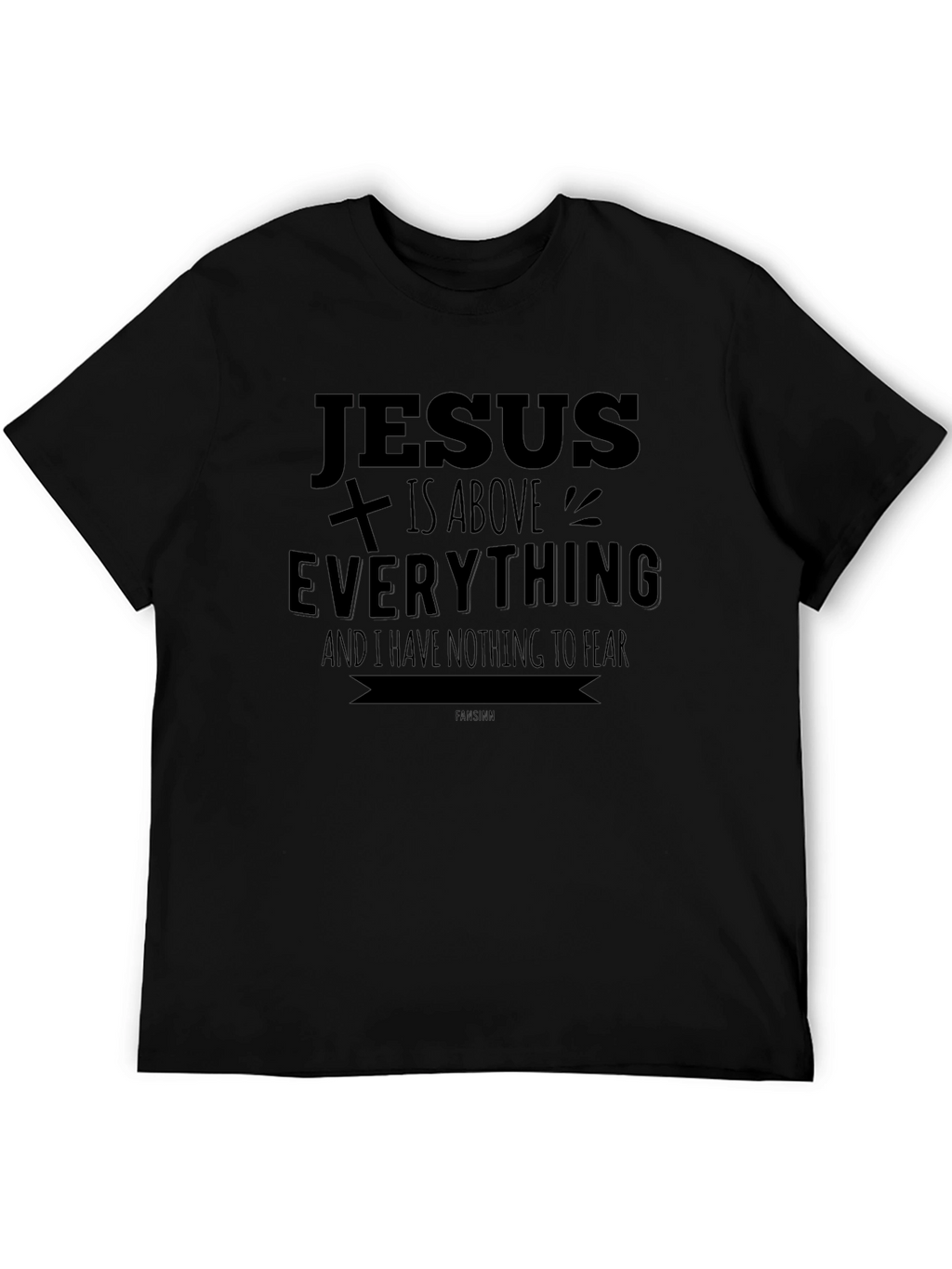 Jesus Is Above Everything Christian T-Shirt