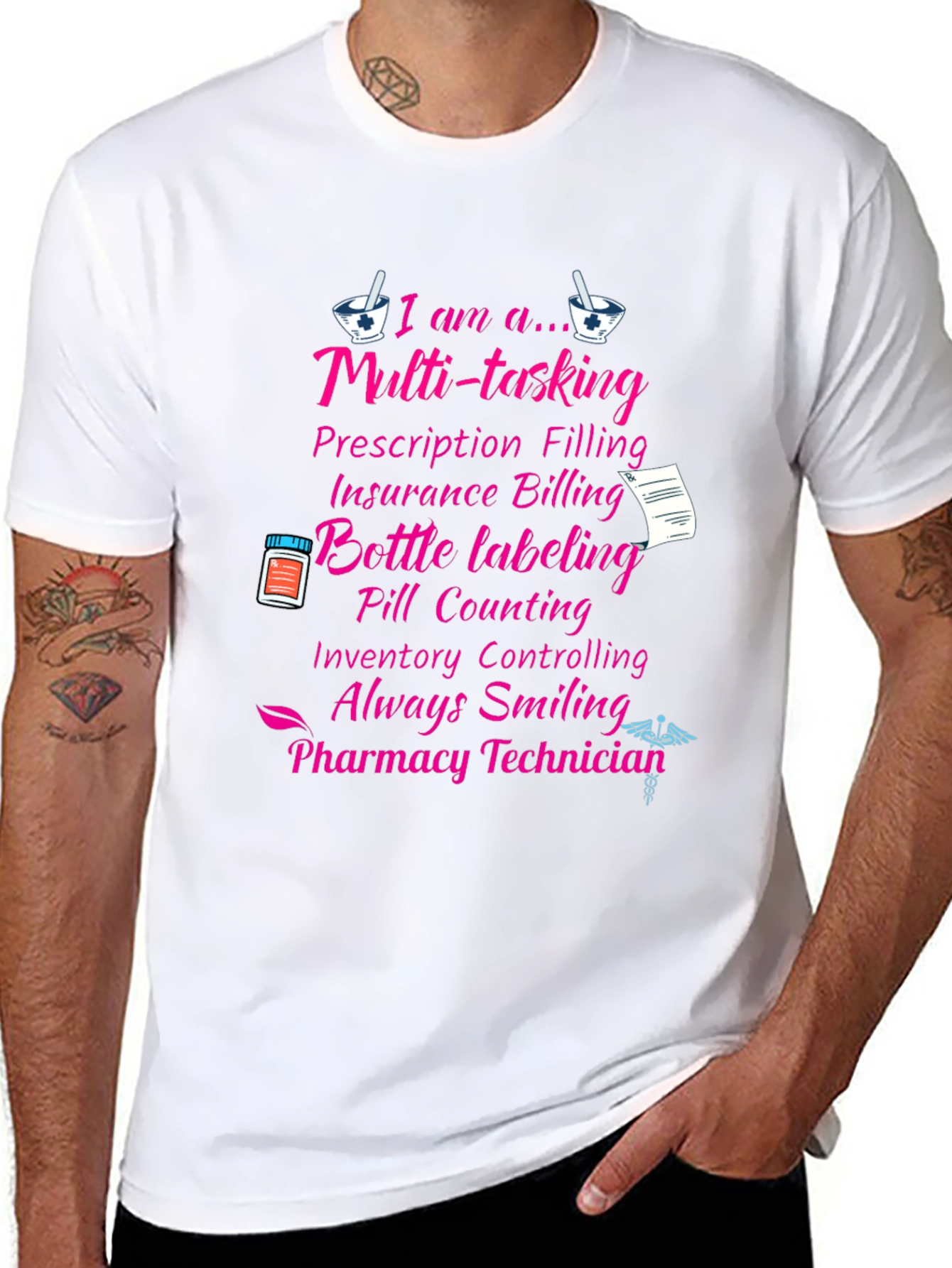 Pharmacy Technician T-Shirt - Multi-Tasking