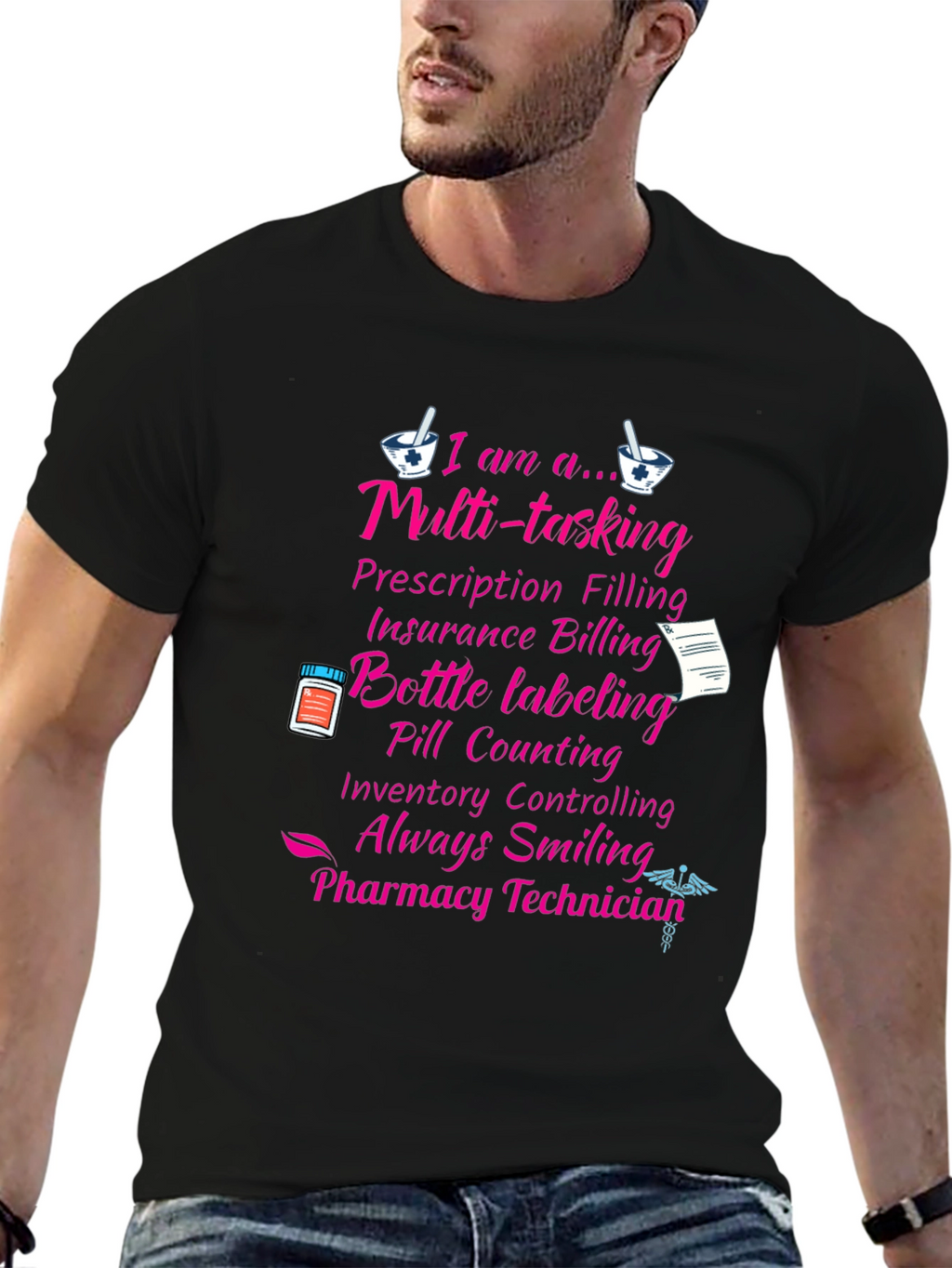 Pharmacy Technician T-Shirt - Multi-Tasking