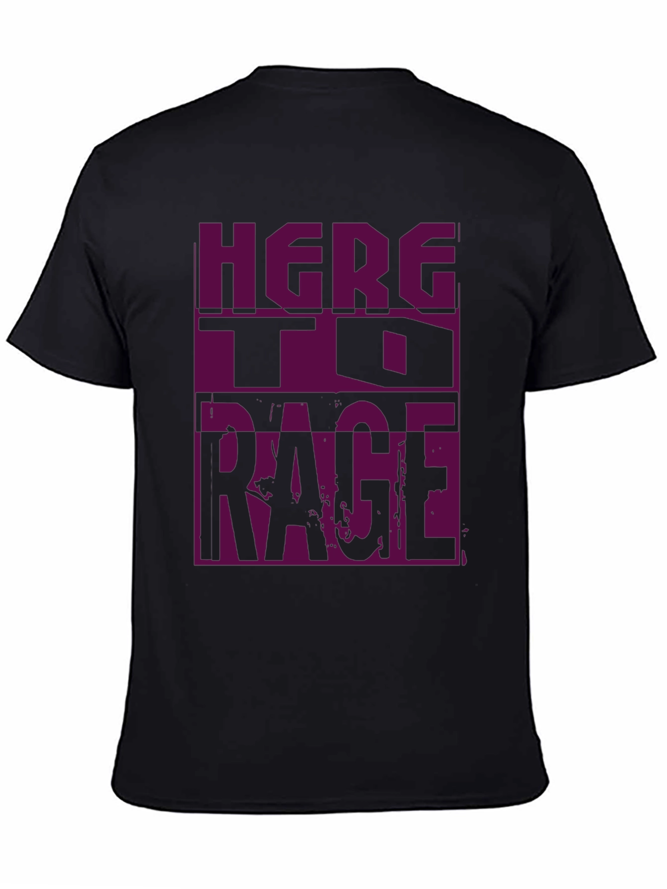 Here to Rage Black Graphic Tee