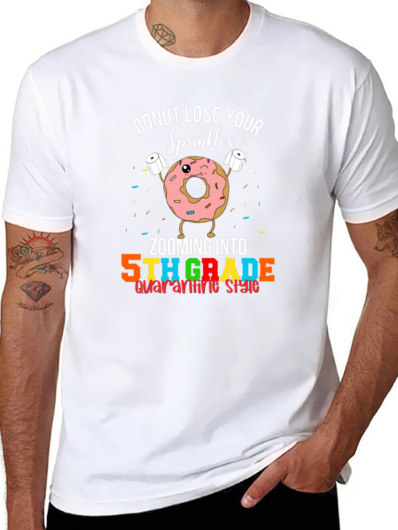 Donut Lose Your Sprinkles 5th Grade Quarantine T-Shirt