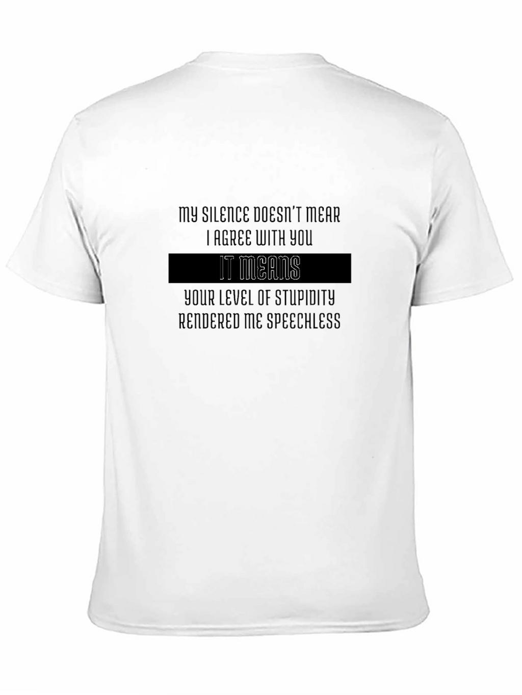 Sarcastic Silence T-Shirt: Agree to Disagree
