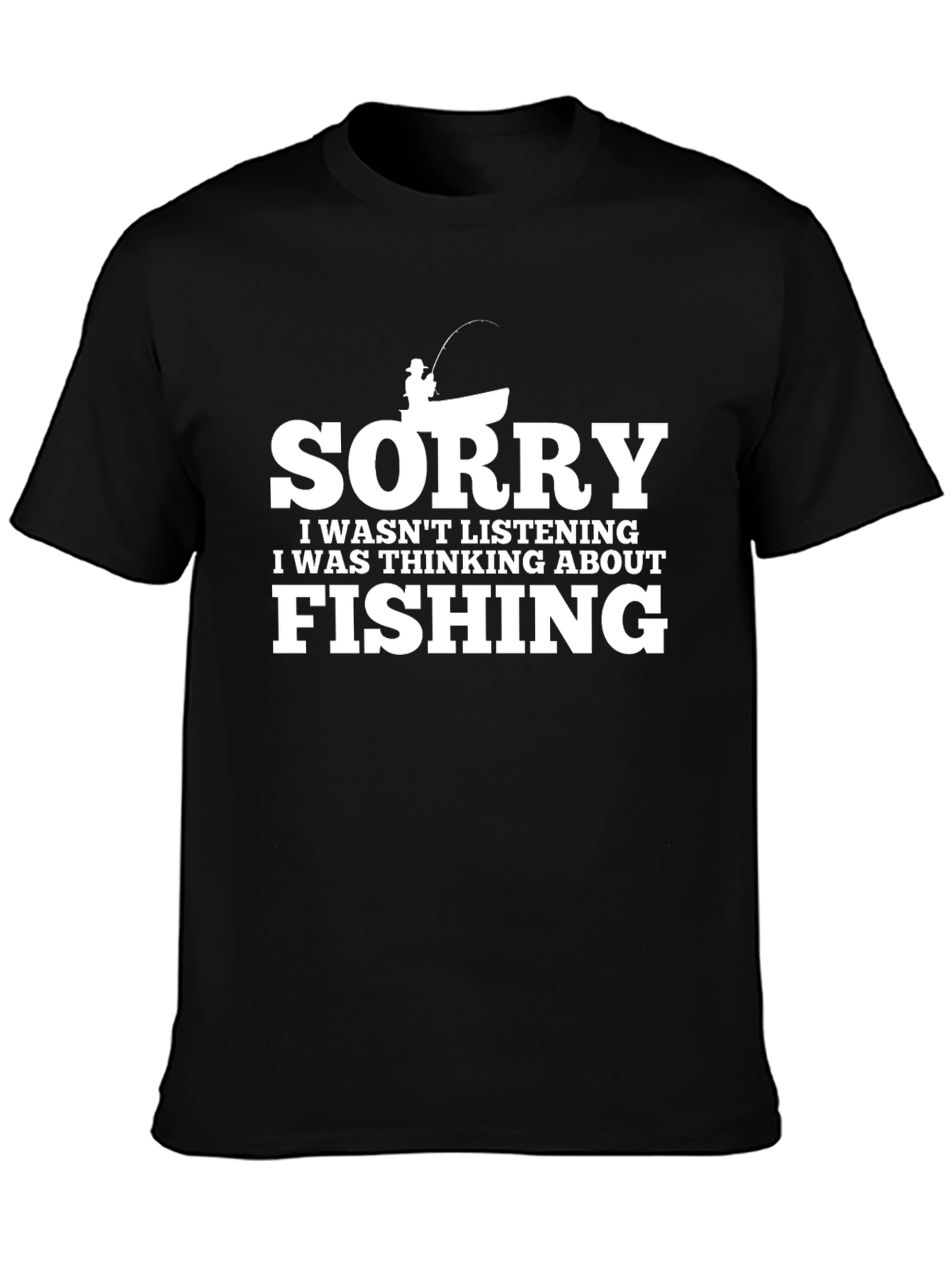 Sorry Fishing T-Shirt - Black Cotton Tee
