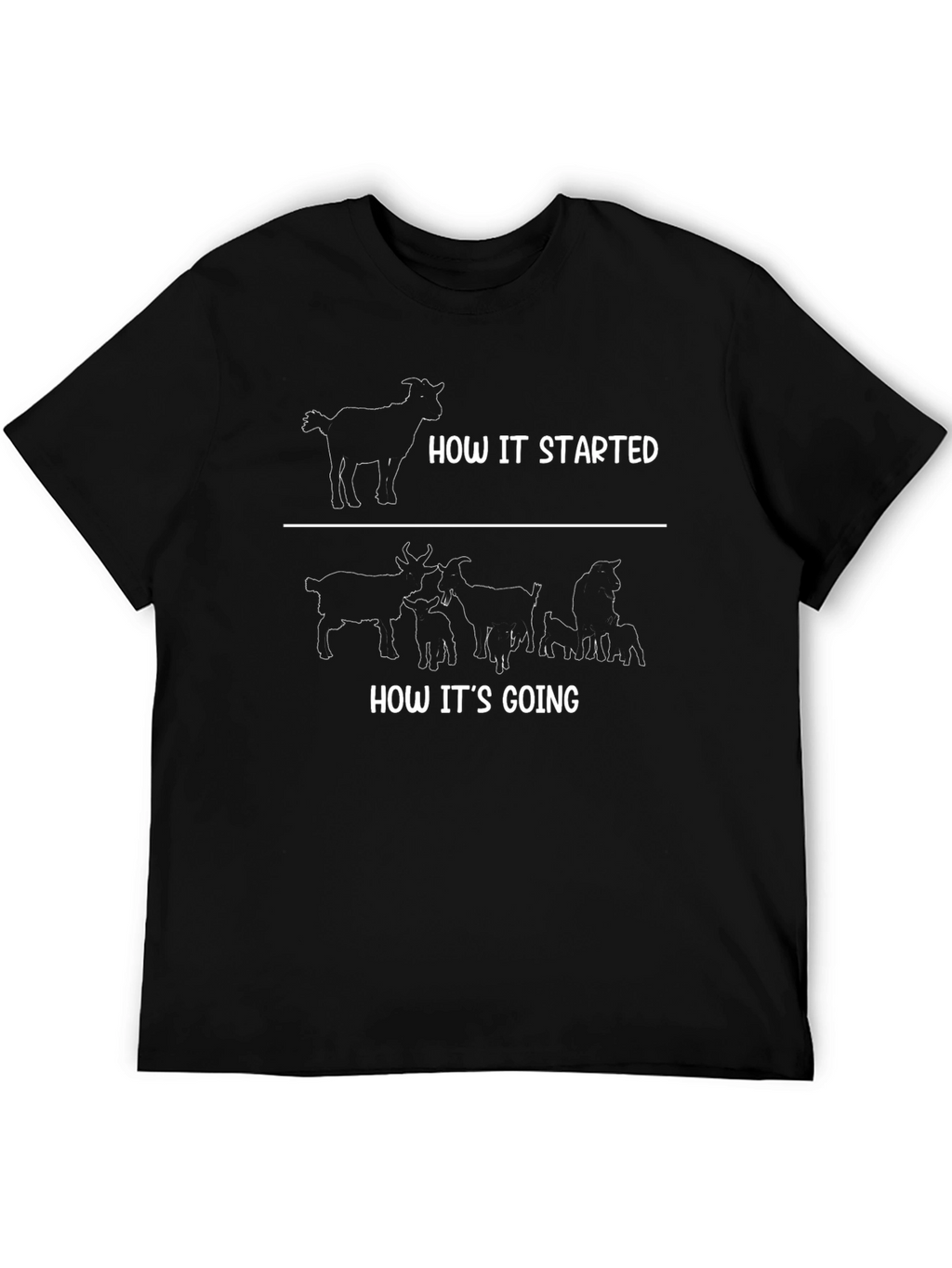 How It Started Goat T-Shirt