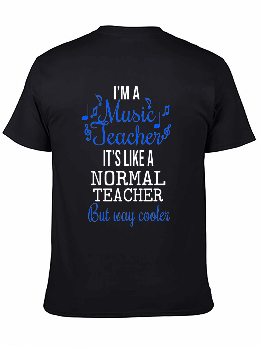 Im A Music Teacher T-Shirt