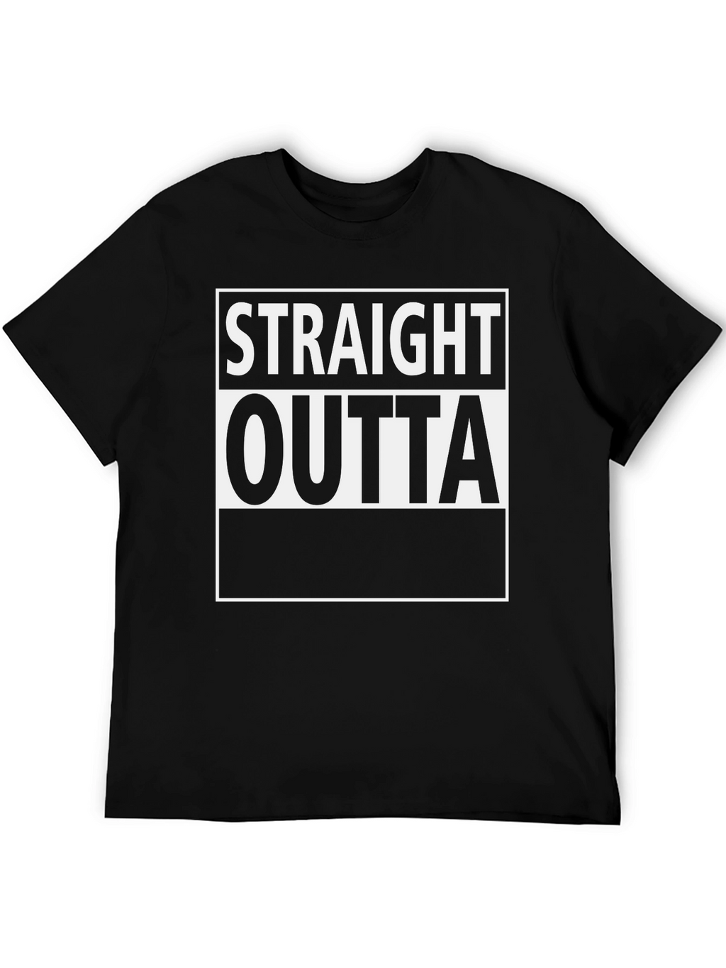 Straight Outta T-Shirt - Bold Graphic Tee