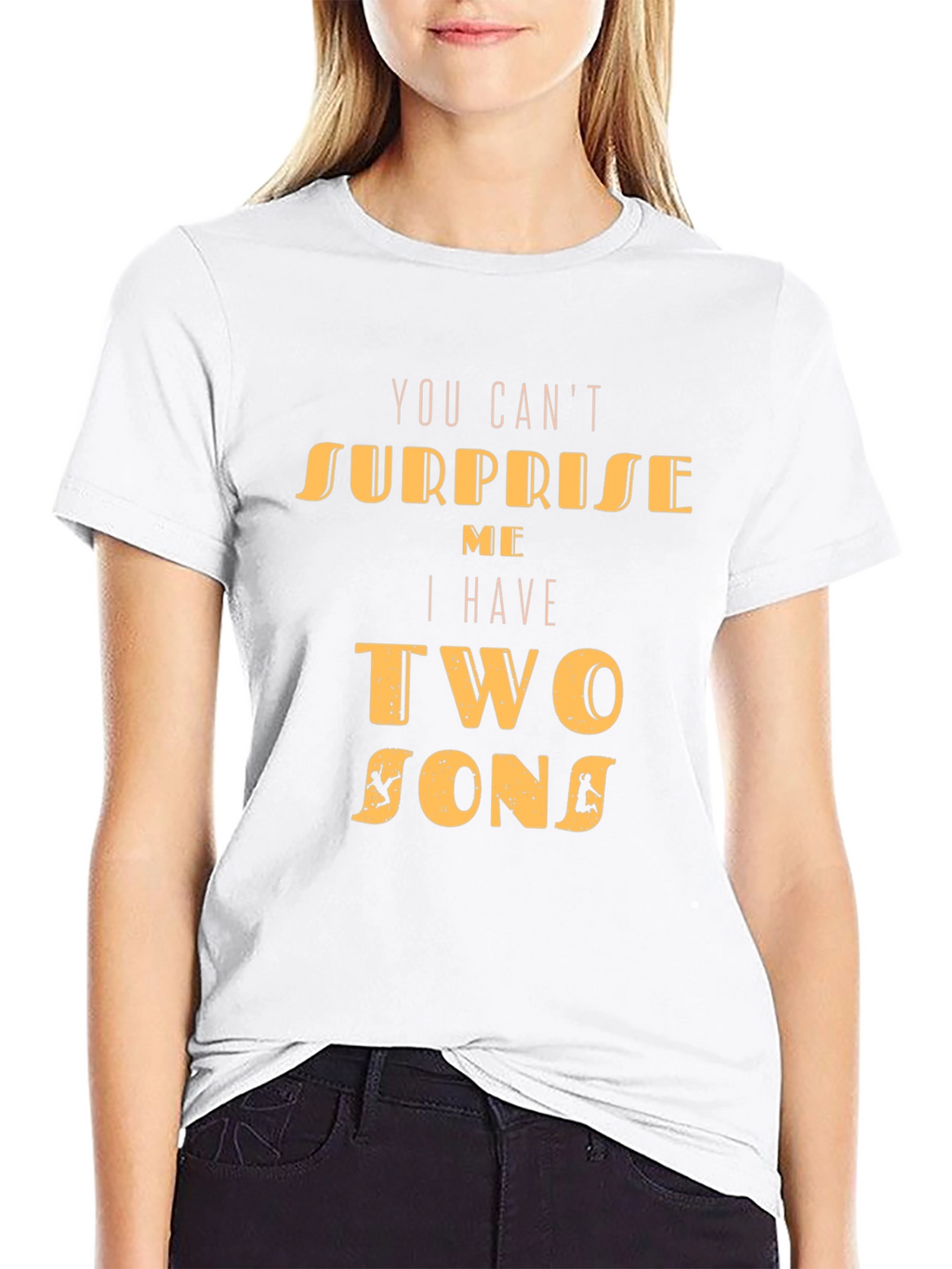 Dad Tee: You Cant Surprise Me Two Sons T-Shirt