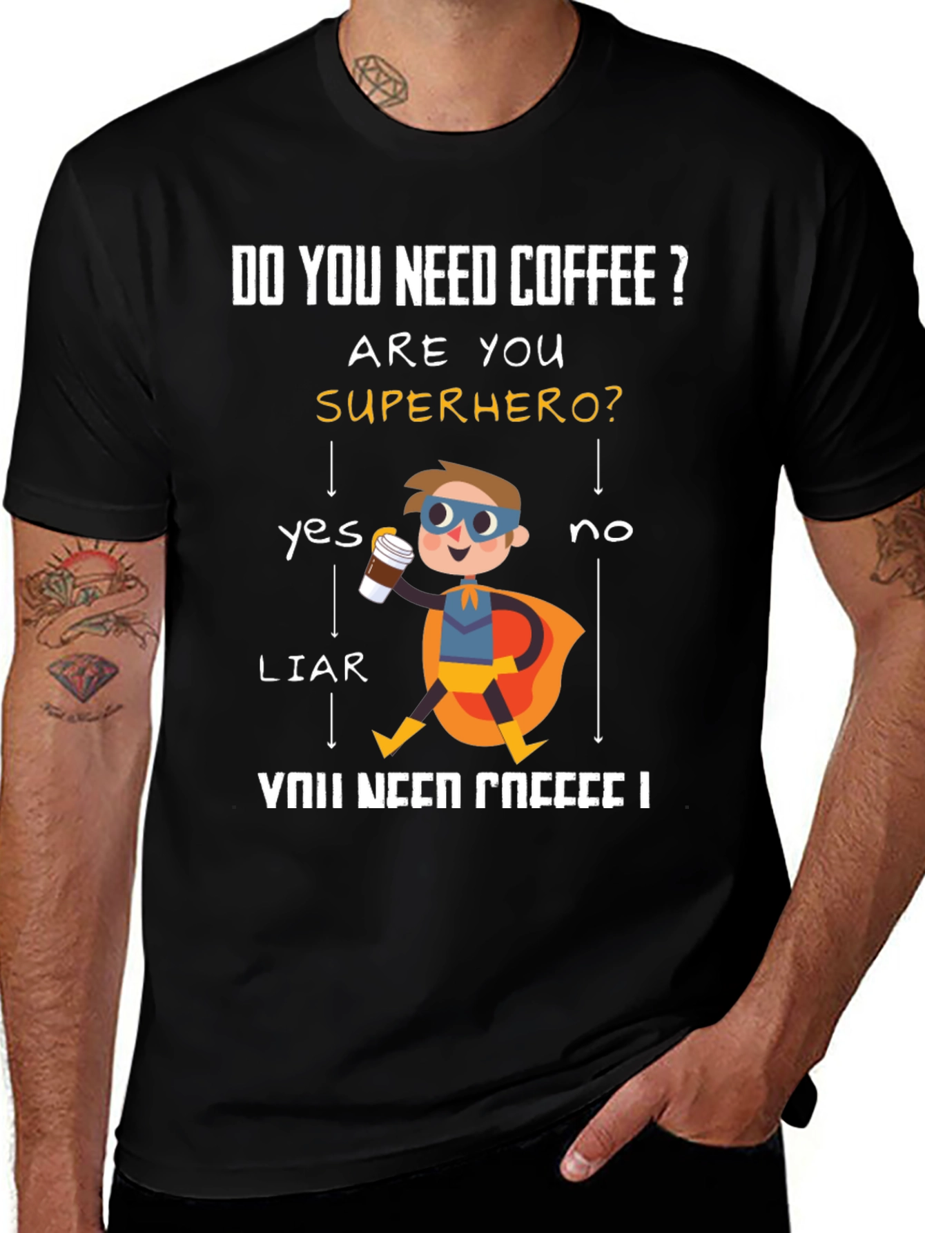 Do You Need Coffee? Superhero Graphic T-Shirt
