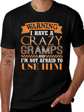 Warning Crazy Gramps T-Shirt