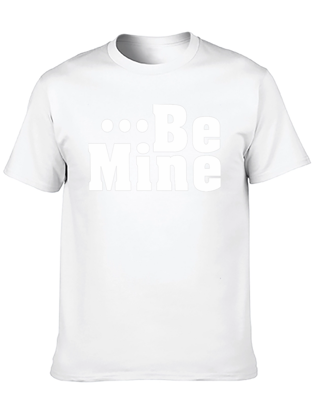 Be Mine Graphic Tee - Valentines Day T-Shirt