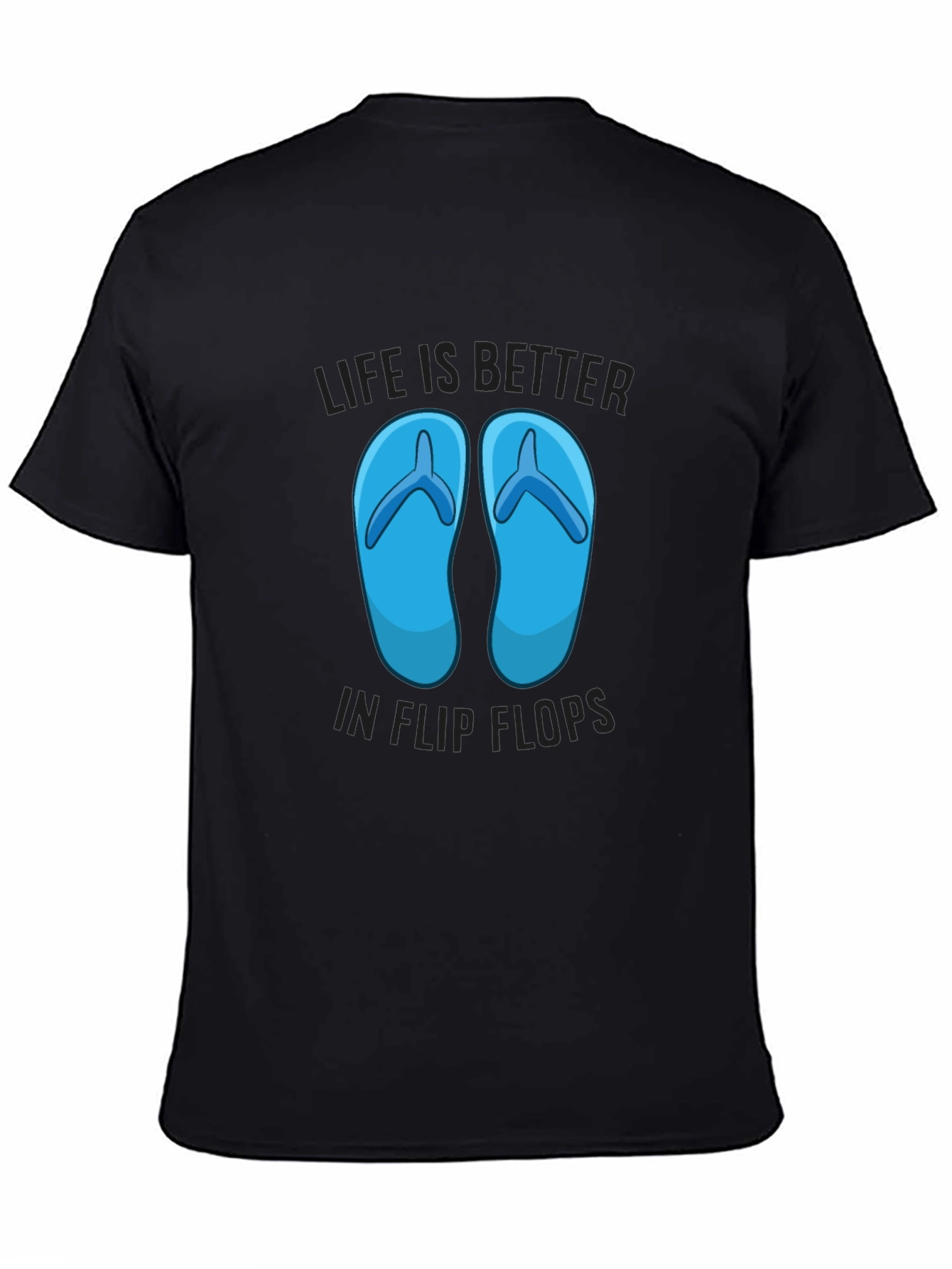 Life Is Better In Flip Flops Graphic T-Shirt