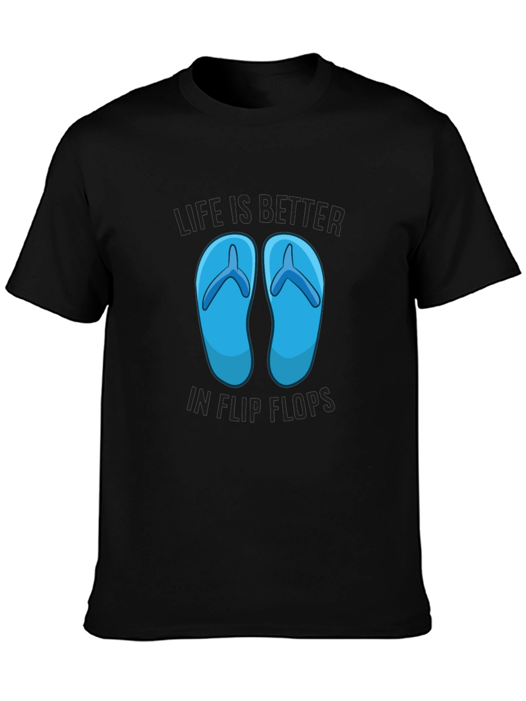 Life Is Better In Flip Flops Graphic T-Shirt
