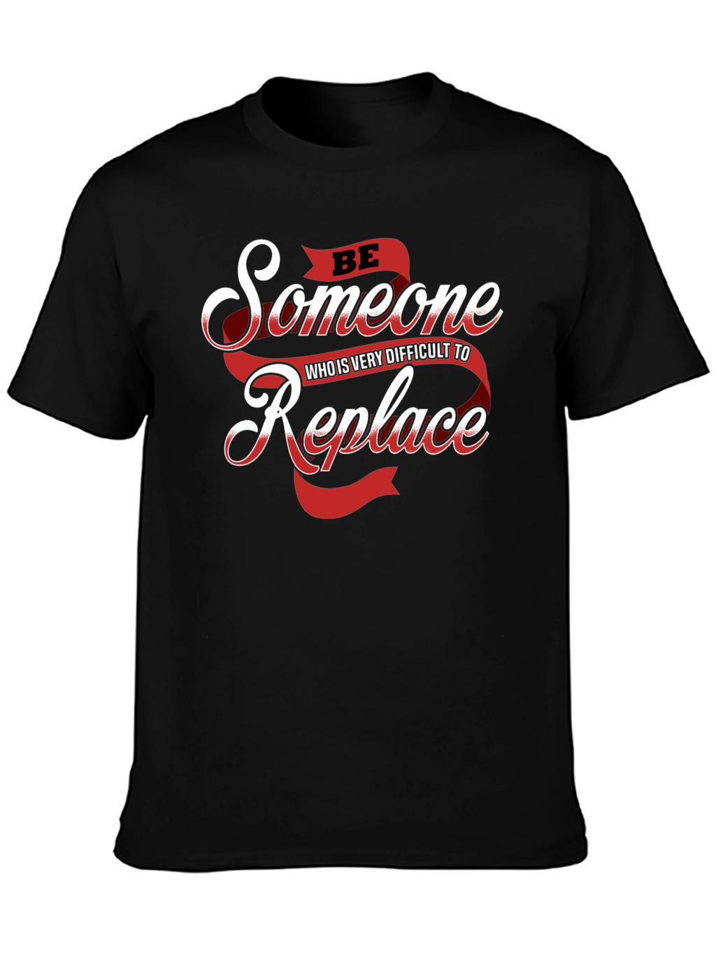 Be Someone Replaceable Graphic Tee
