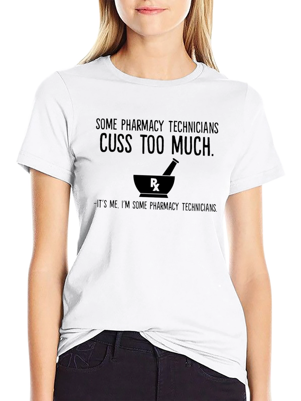 Pharmacy Technician T-Shirt - Cuss Too Much