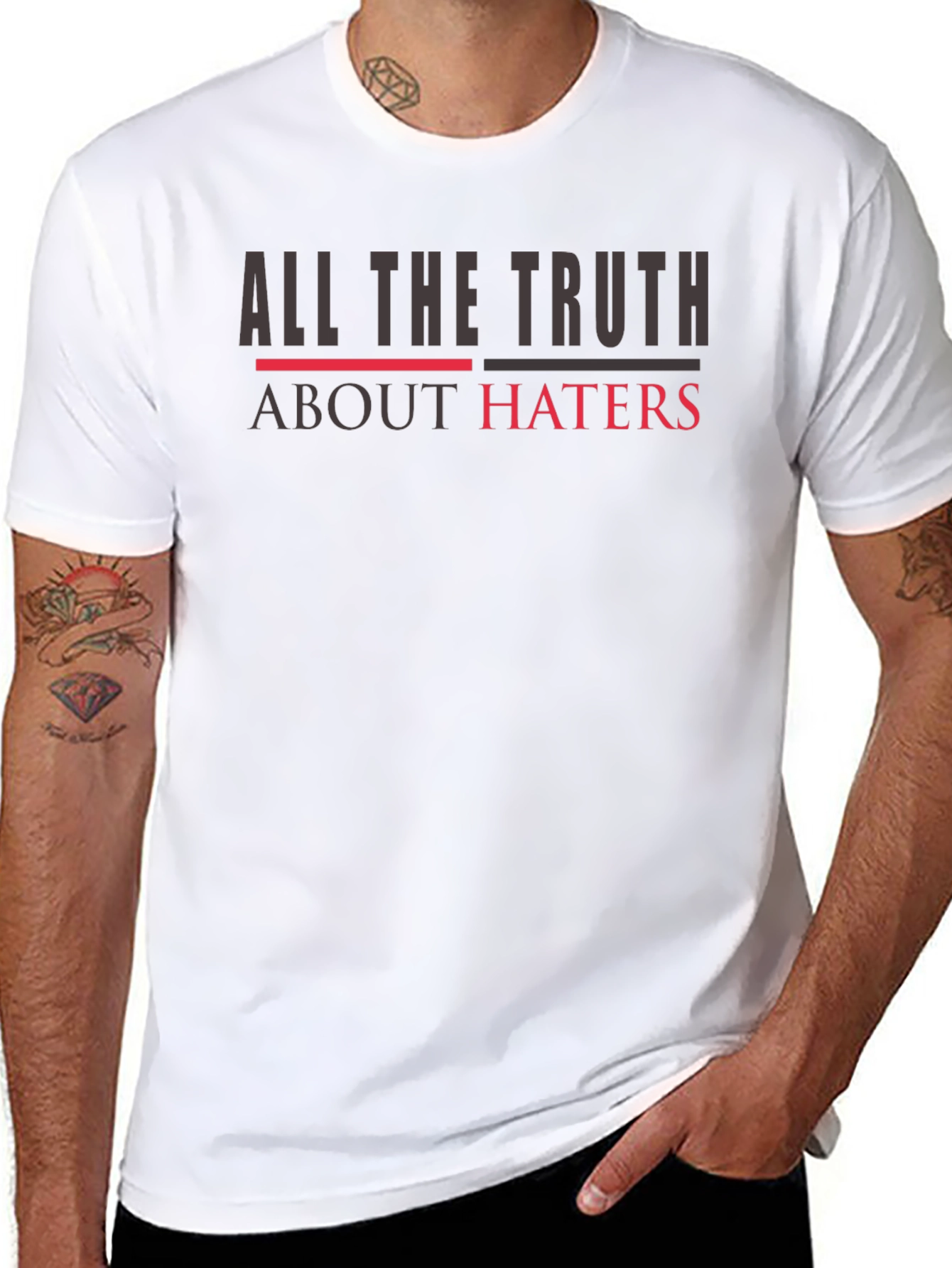 All The Truth About Haters Graphic Tee