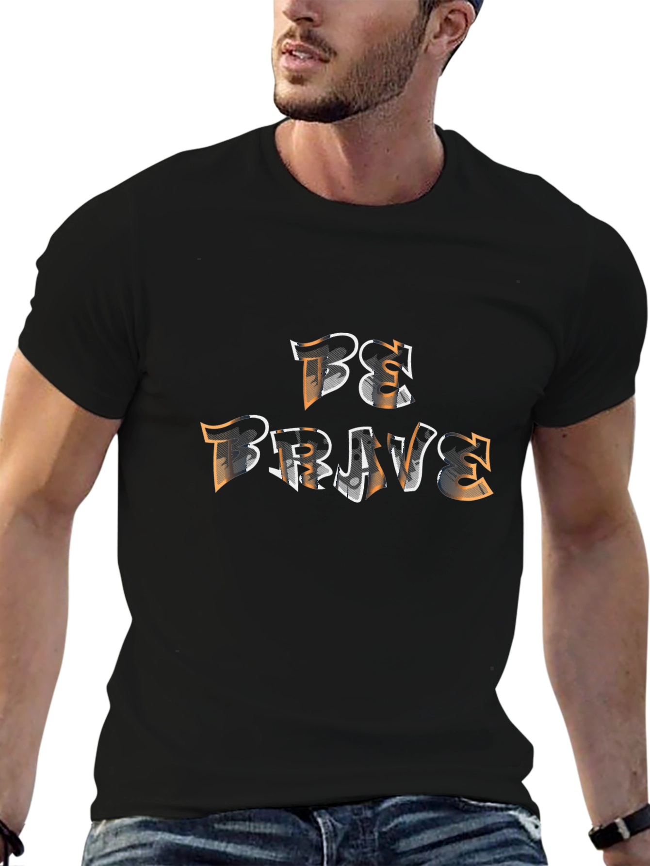 Be Brave Graphic Tee - Motivational Shirt