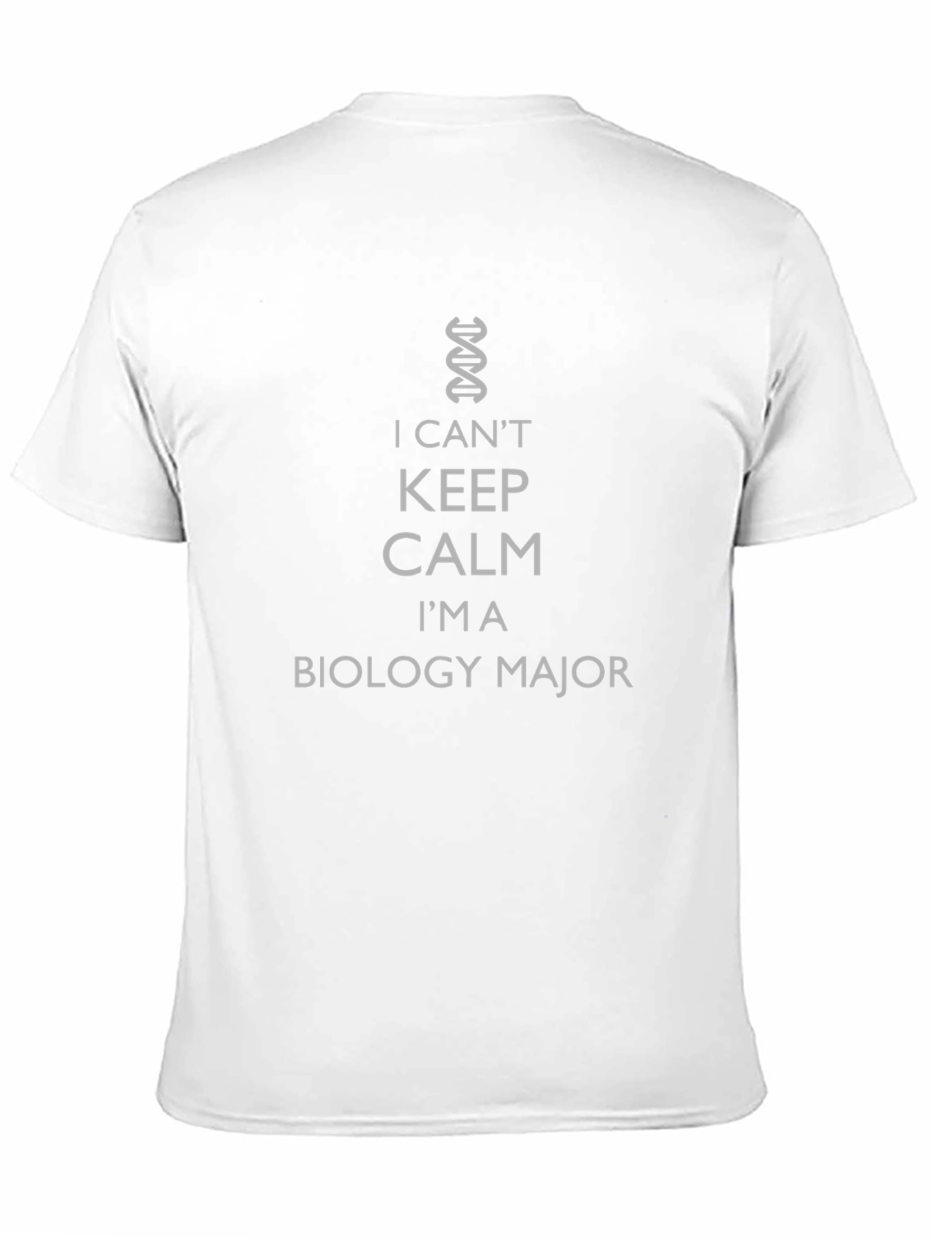 Biology Major T-Shirt - I Cant Keep Calm!