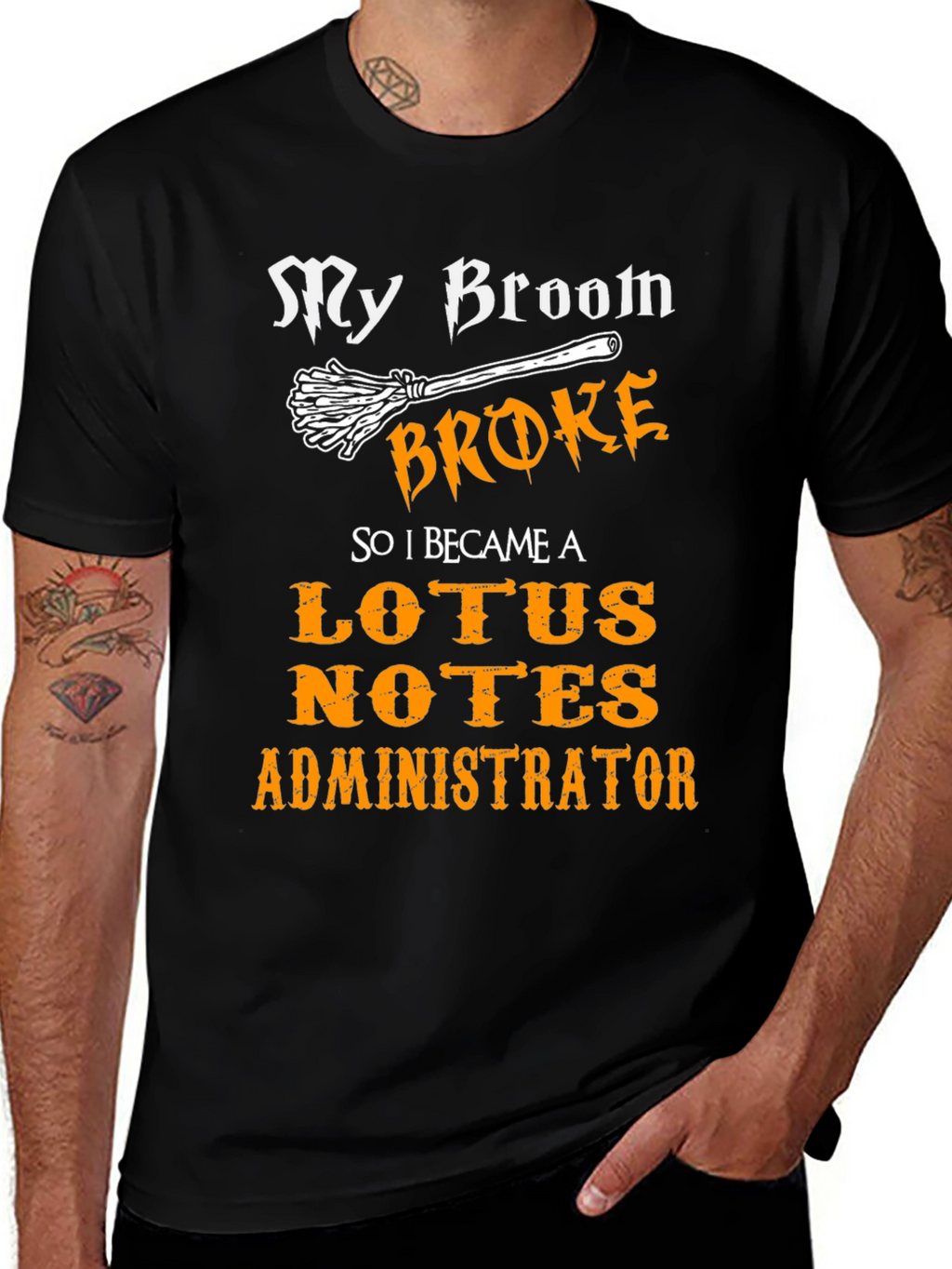 My Broom Broke Lotus Notes Administrator Black T-Shirt
