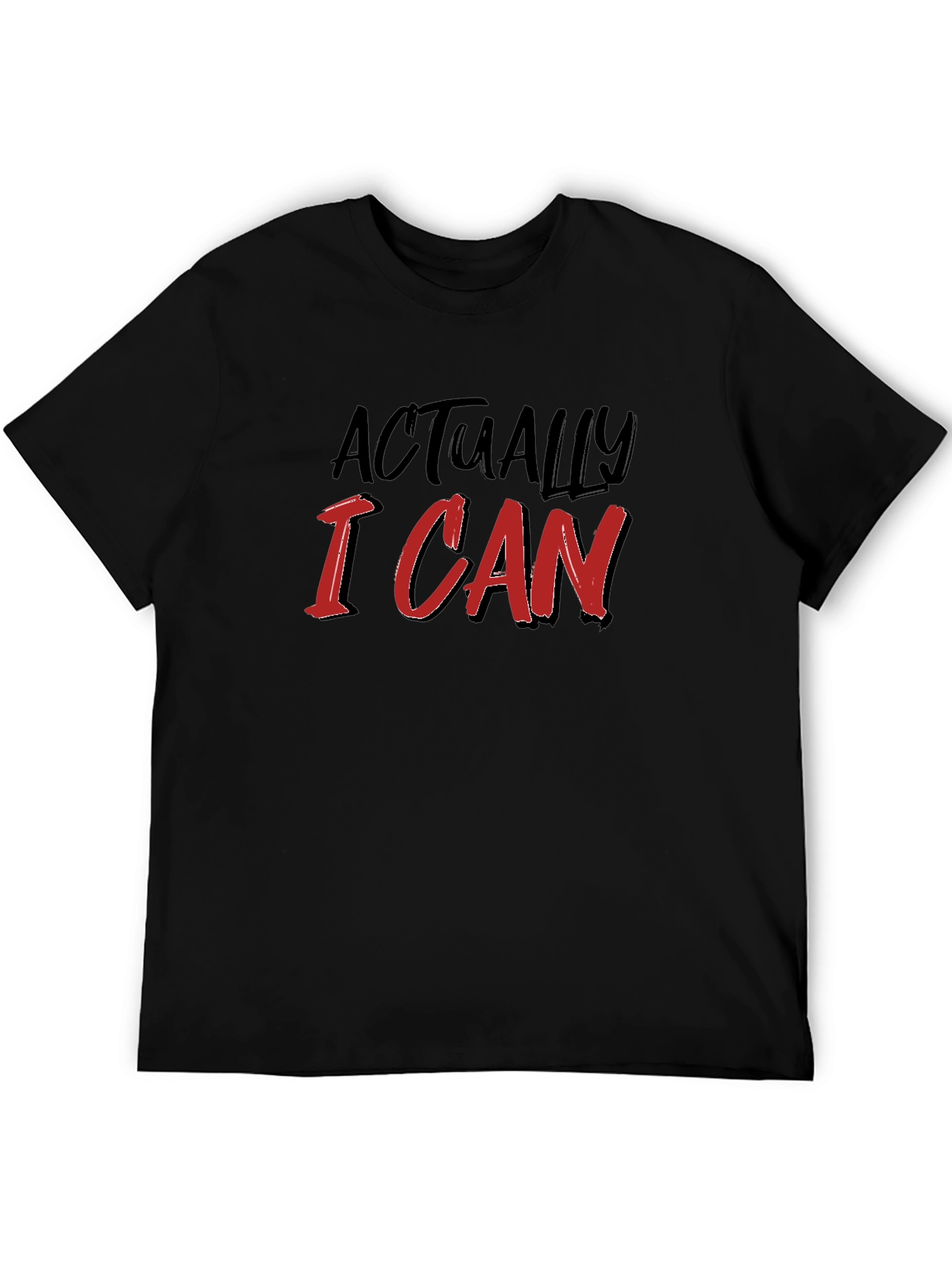 Actually I Can Black T-Shirt
