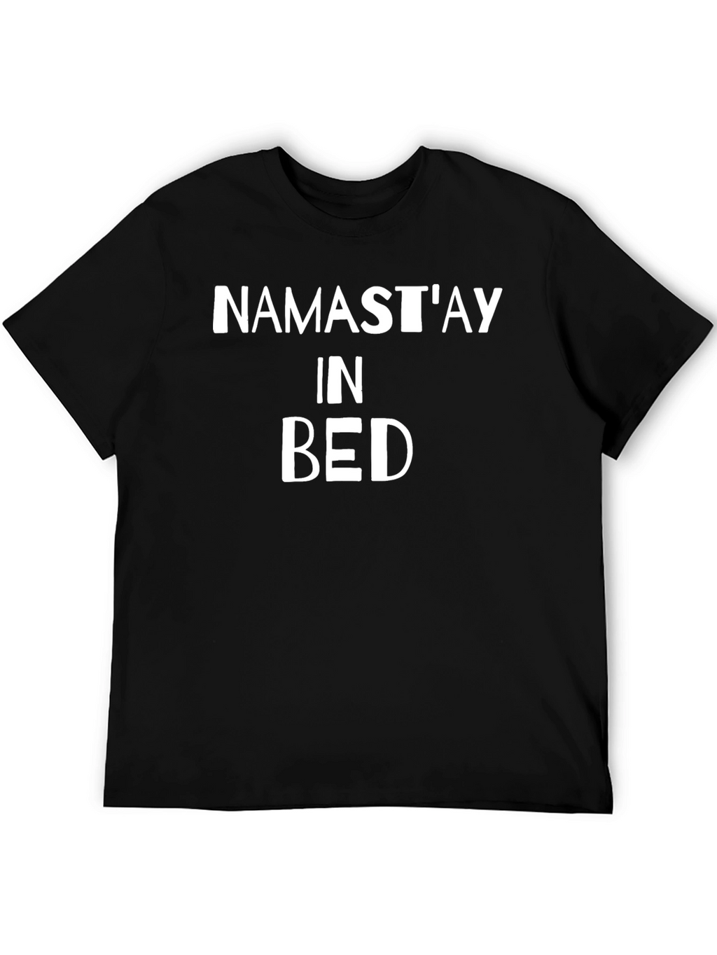 Namastay In Bed Black T-Shirt