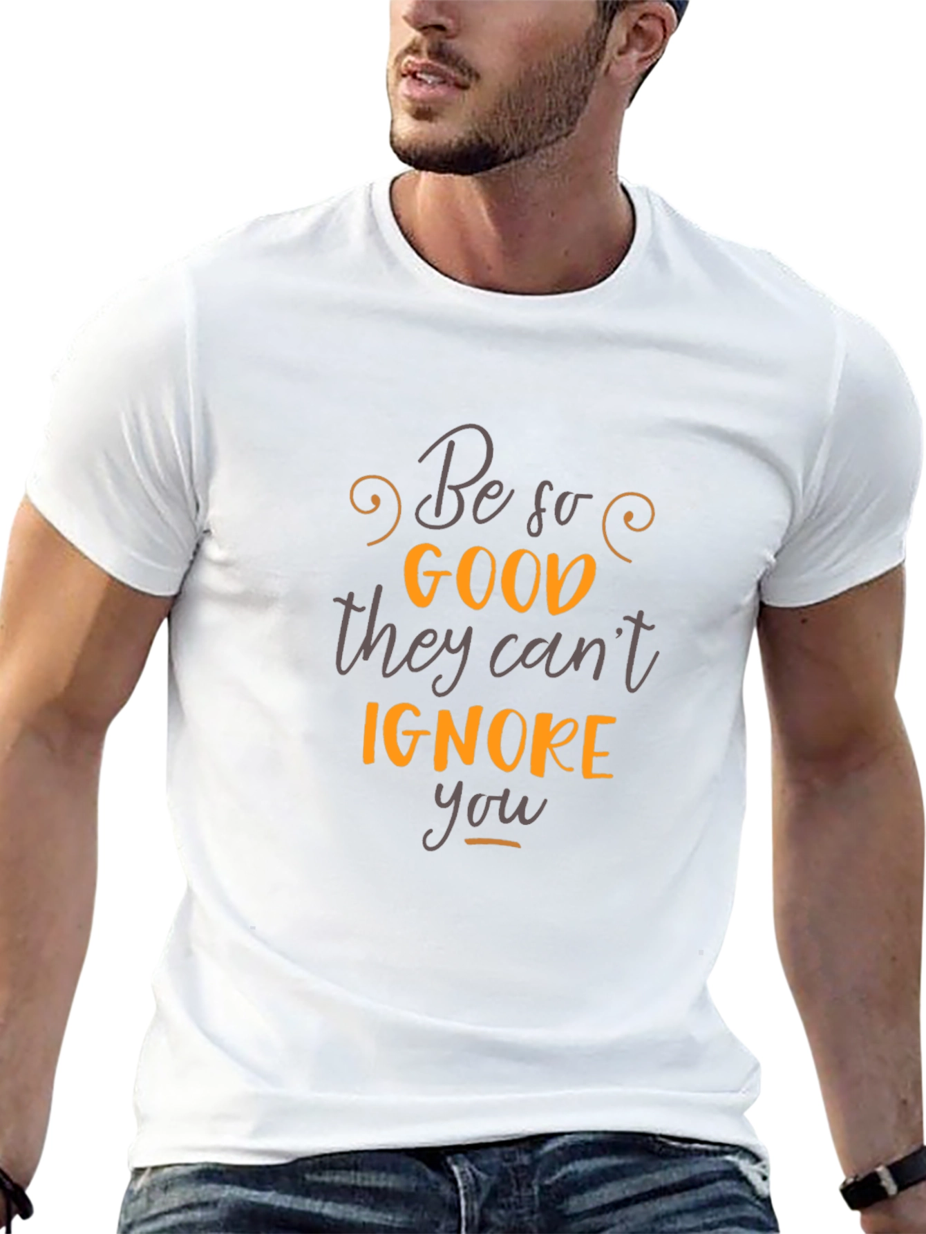 Inspirational Quote Graphic T-Shirt - Be So Good