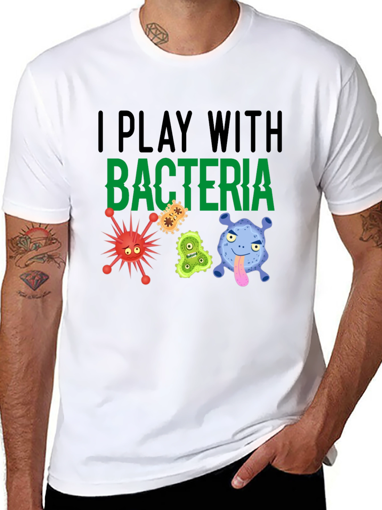 I Play With Bacteria Funny Graphic T-Shirt