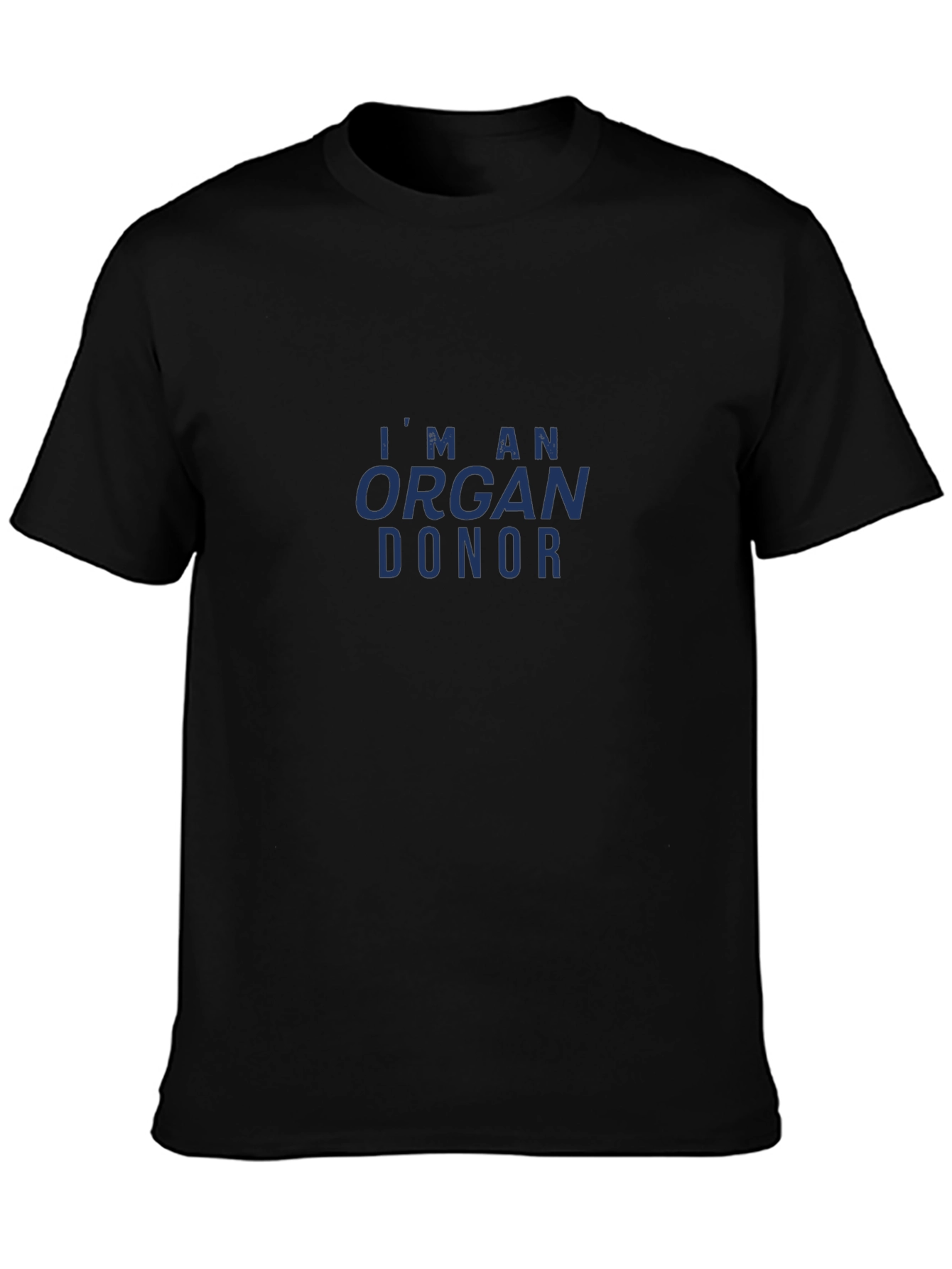 Im an Organ Donor T-Shirt - Black Cotton Casual Tee