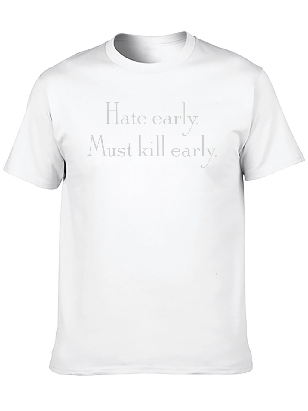 Hate Early Must Kill Early Graphic Tee