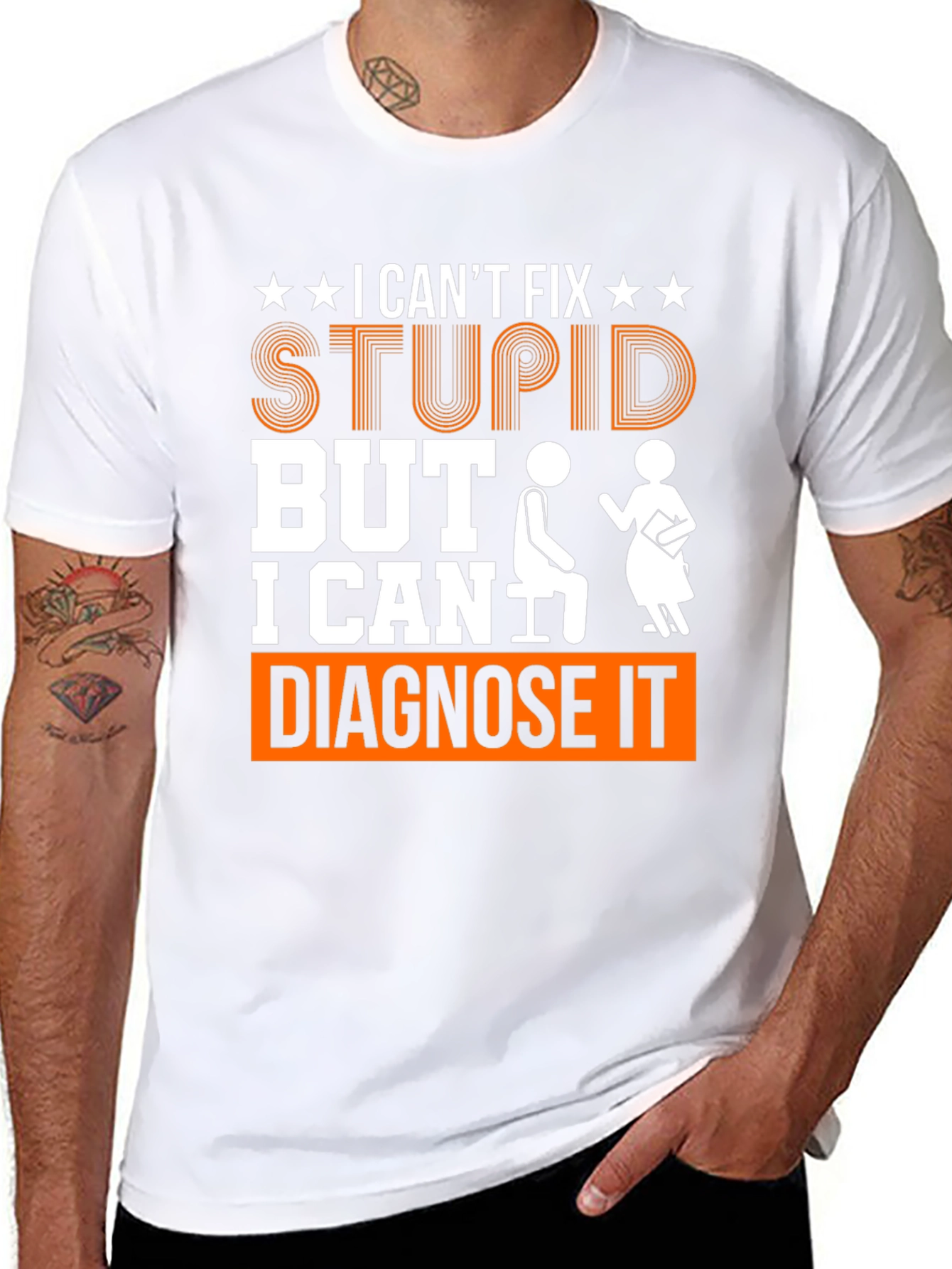 I Cant Fix Stupid Diagnose It Graphic Tee