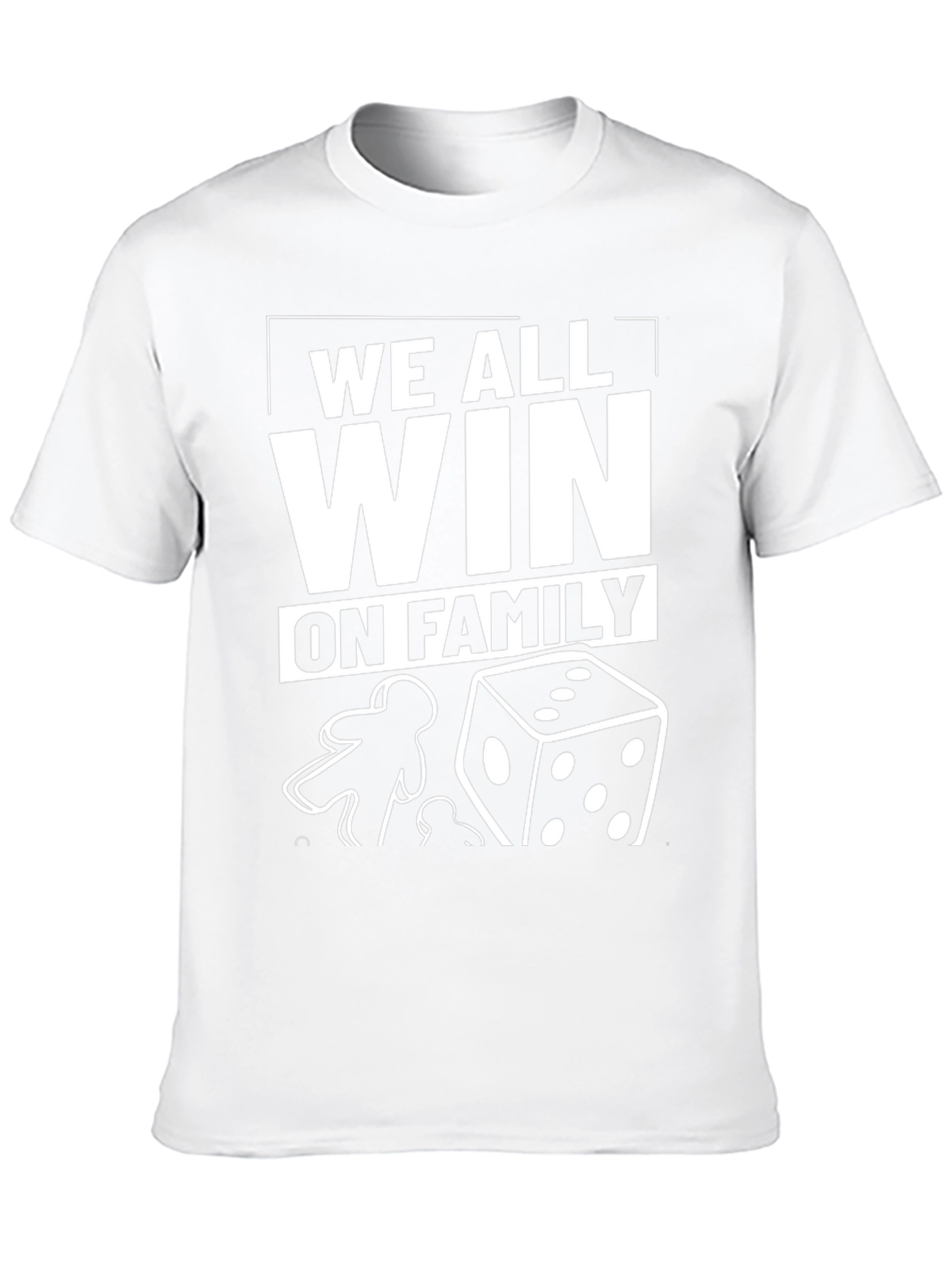 We All Win On Family T-Shirt