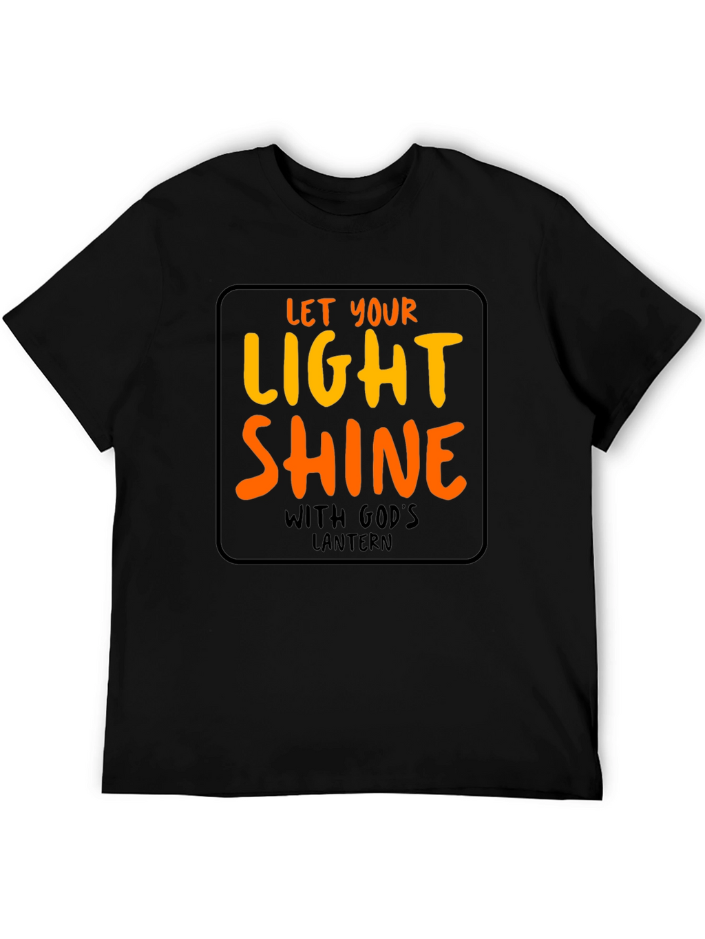 Let Your Light Shine T-Shirt