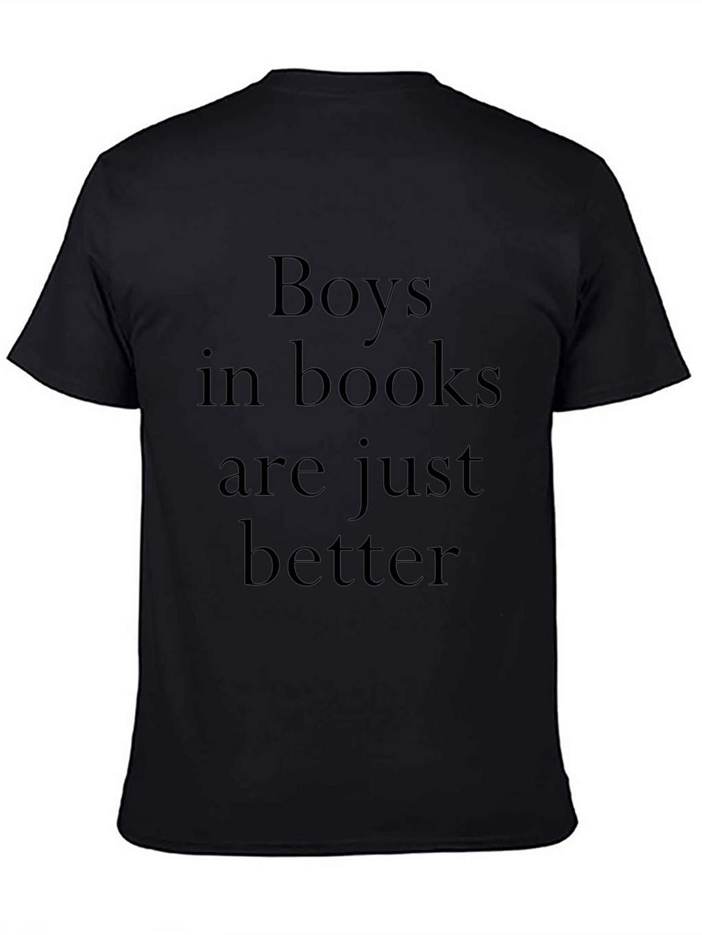 Boys in Books Are Just Better Tee