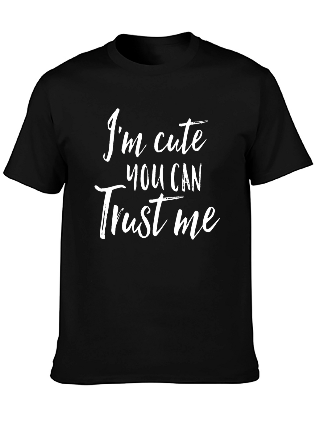 Cute Trust Me Black Graphic Tee