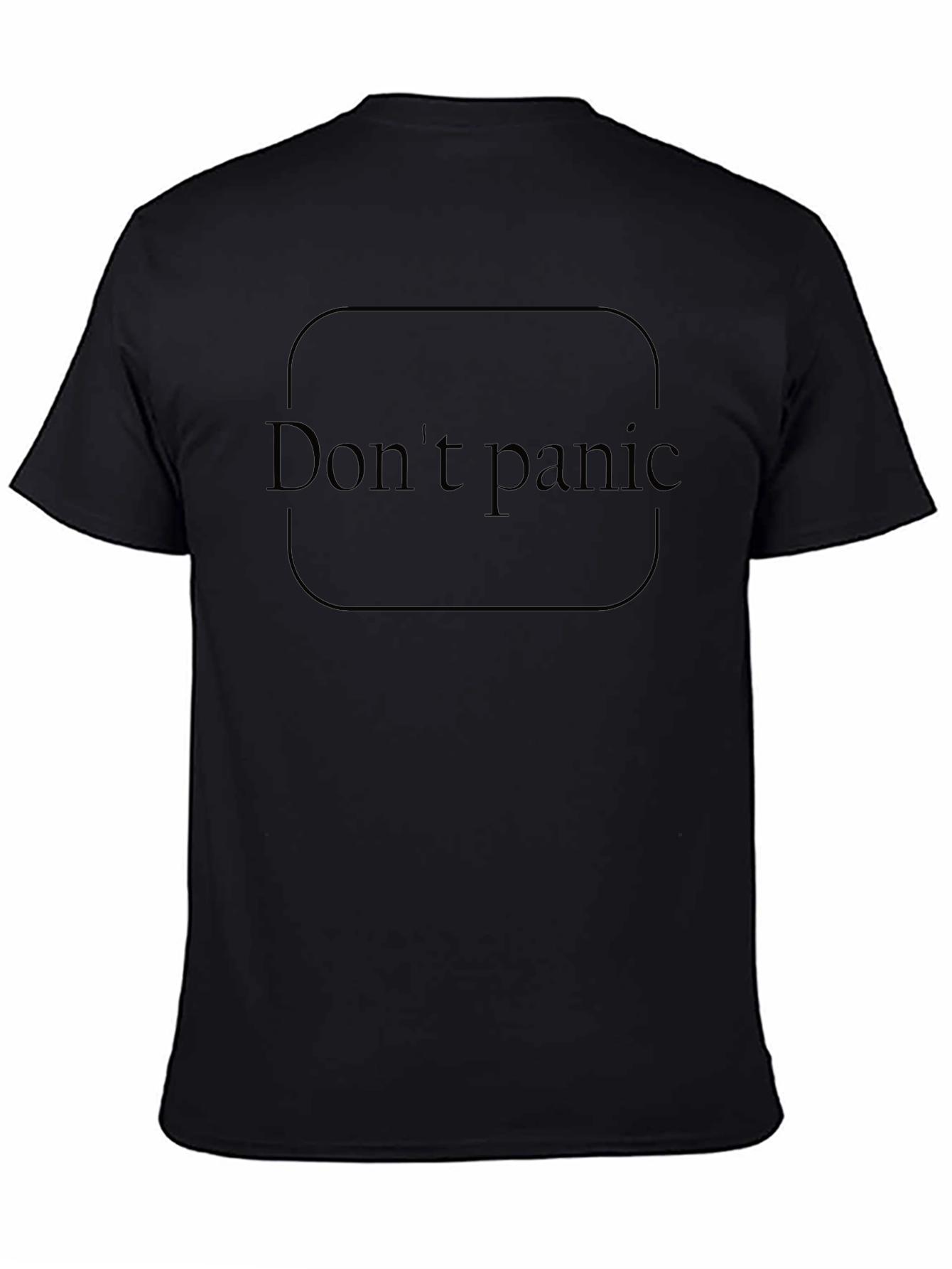 Dont Panic T-Shirt: Relaxed Fit