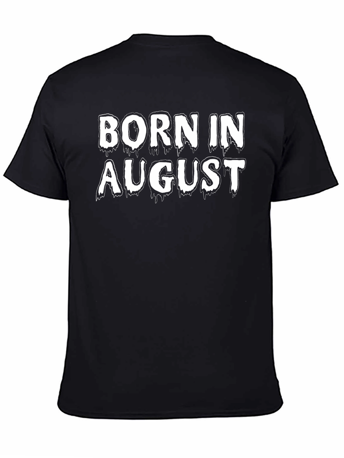 Born in August T-Shirt - Black Cotton Tee