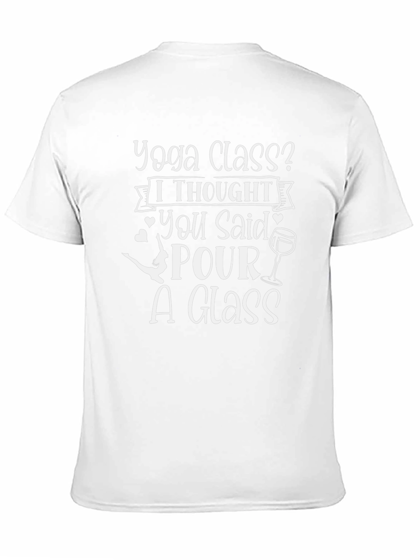 Yoga Class? Pour A Glass Graphic Tee - Unisex